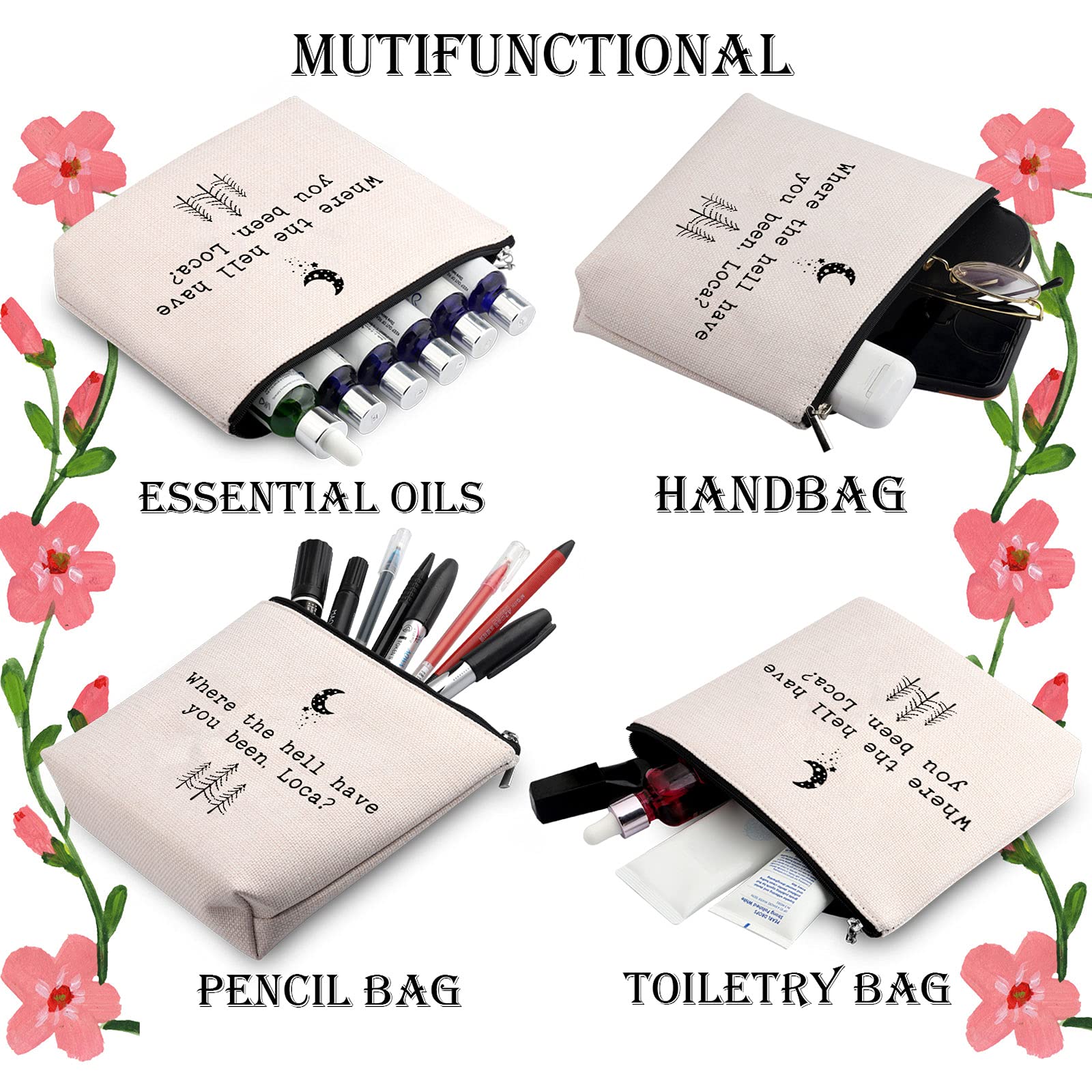 Jacob Inspired Bella 'Where The Hell Have You Been Loca' Zipper Pouch Makeup Bag - Perfect for Travel, Cosmetics & Daily Essentials Organization