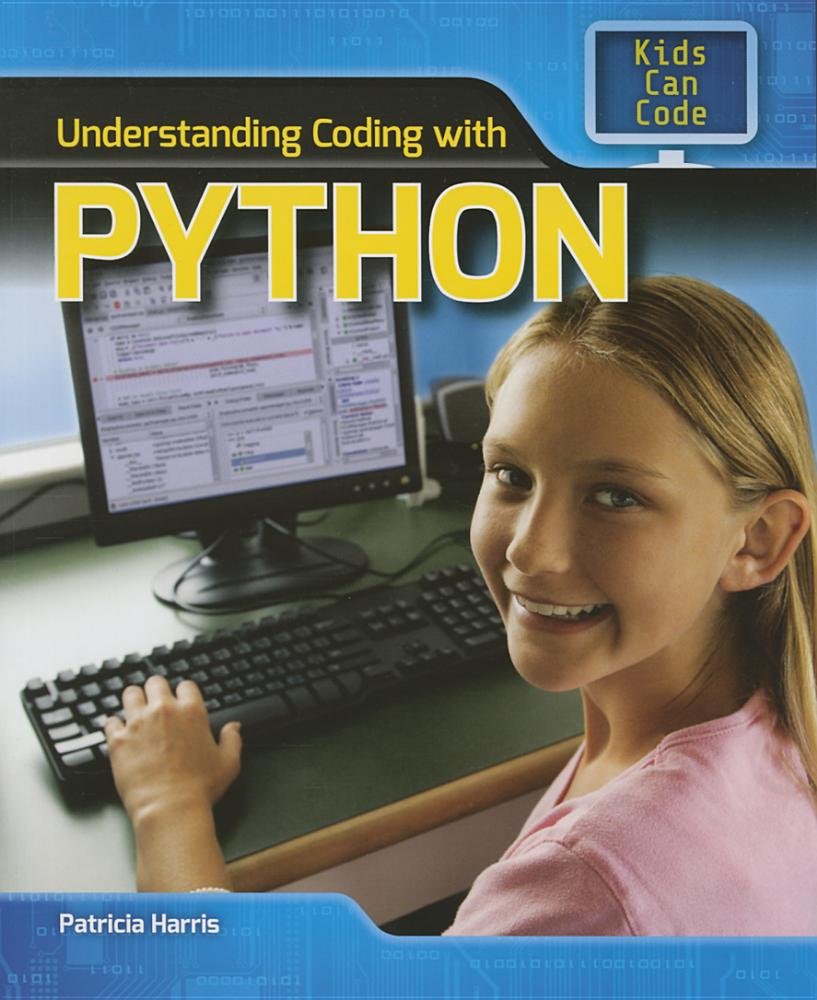 Learn Python Coding for Kids - Beginner-Friendly Programming Guide (Spotlight on Kids Can Code) | Perfect for Homeschooling & After-School STEM Activities