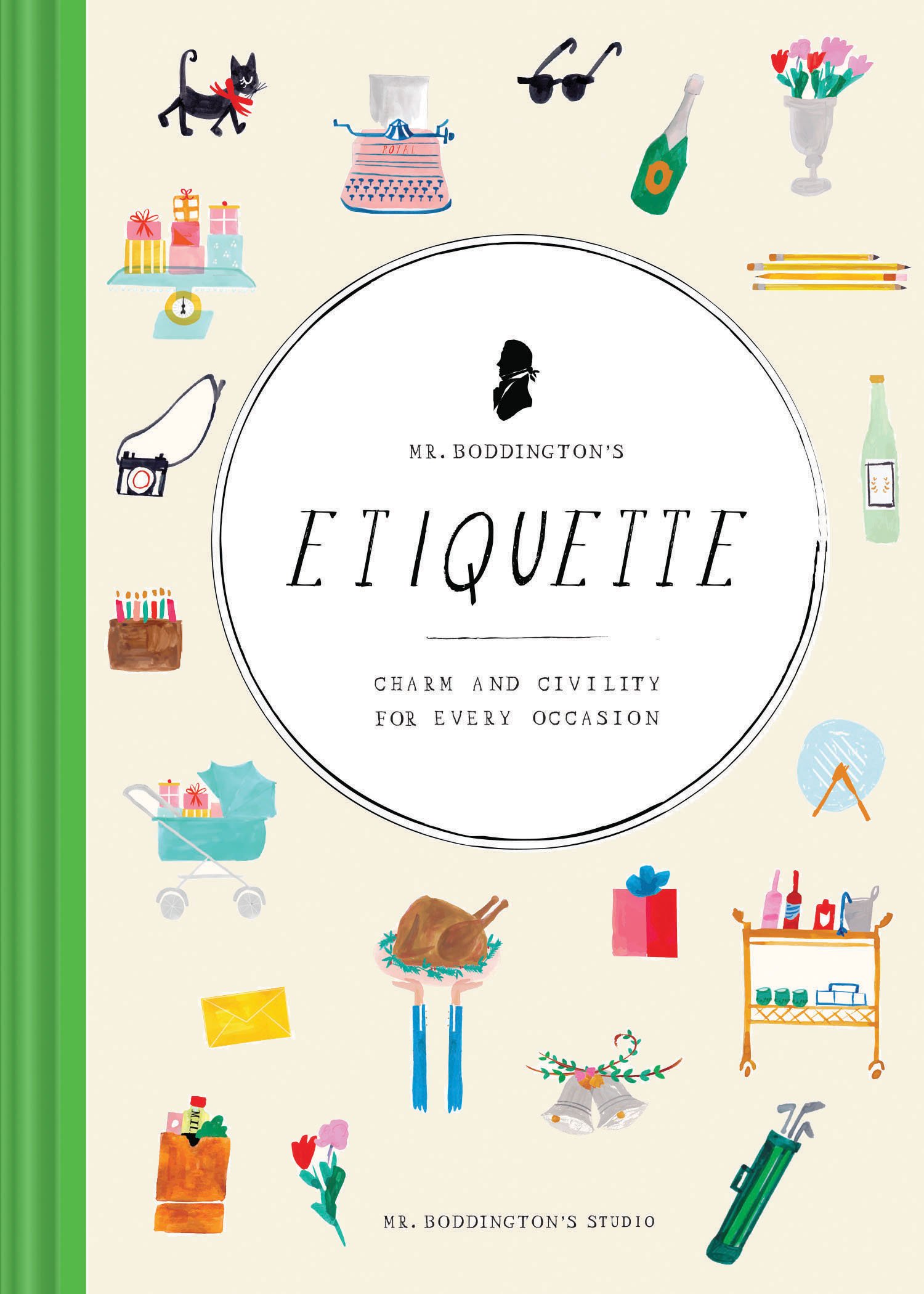 Mr. Boddington's Etiquette Book: Guide to Charm, Civility & Cultural Respect for Social Occasions, Business Meetings & Daily Life