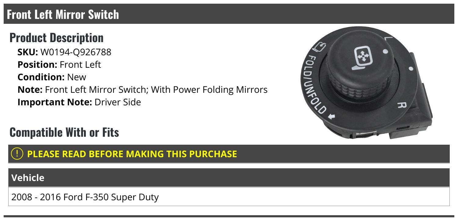 2008-2016 Ford F-350 Super Duty Power Folding Mirror Switch - Left Front Driver Side Replacement Part - Perfect for Truck Mirror Repair & Upgrade