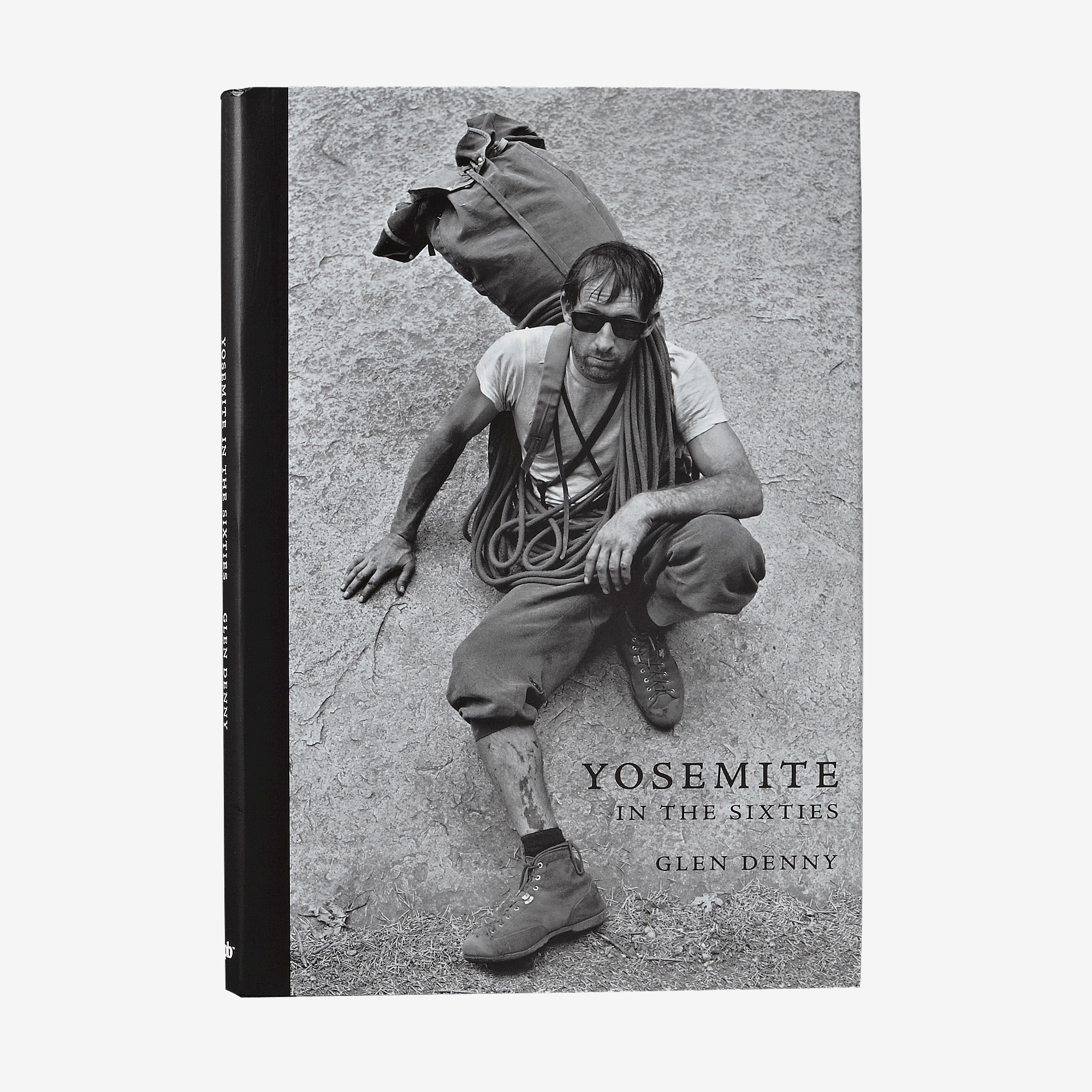 Yosemite In the Sixties by Glen Denny - Patagonia Hardcover Book - Perfect for Rock Climbing Enthusiasts & National Park History Lovers