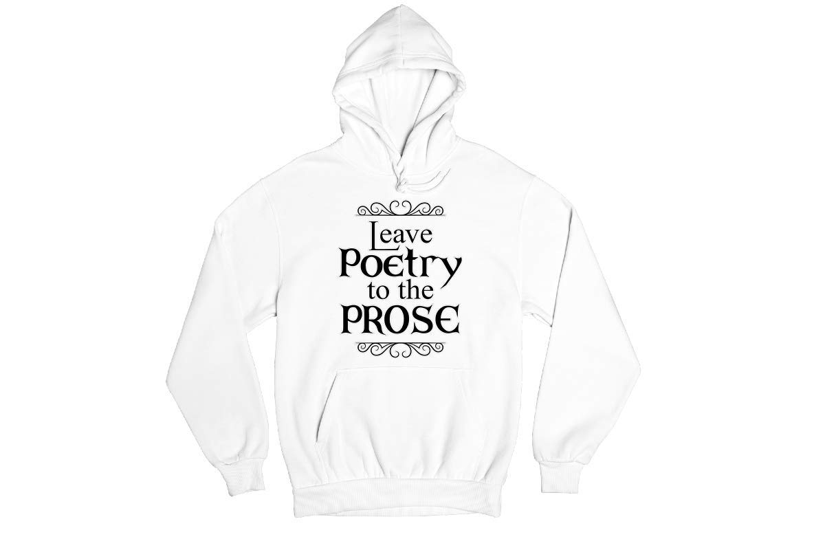 Funny Pun Humor Cotton Hoodie Sweatshirt - Novelty Poetry Prose Design for Casual Wear & Gifts