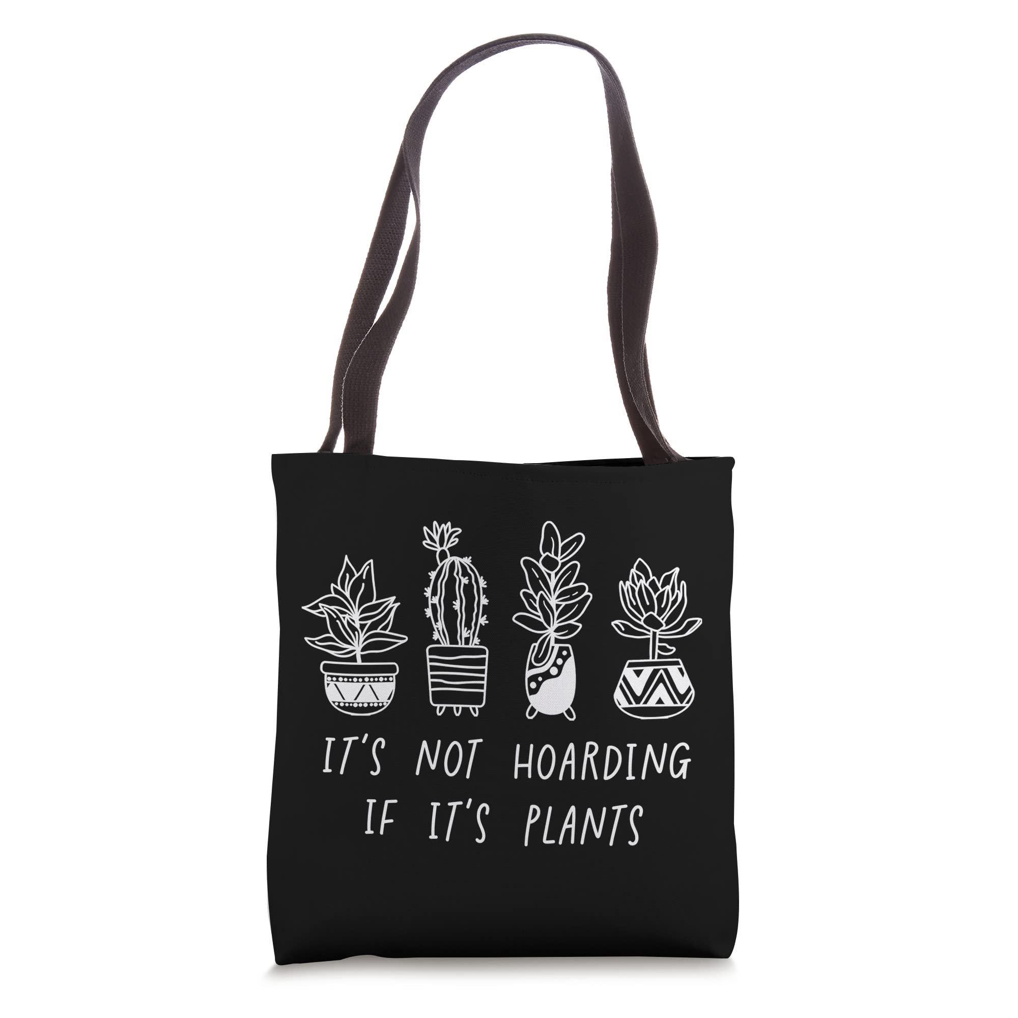 Funny Plant Lovers Gardening Tote Bag - 'It's Not Hoarding If It's Plants' Humorous Gift for Gardeners - Perfect for Plant Shopping, Farmers Markets & Gardening Tools Storage