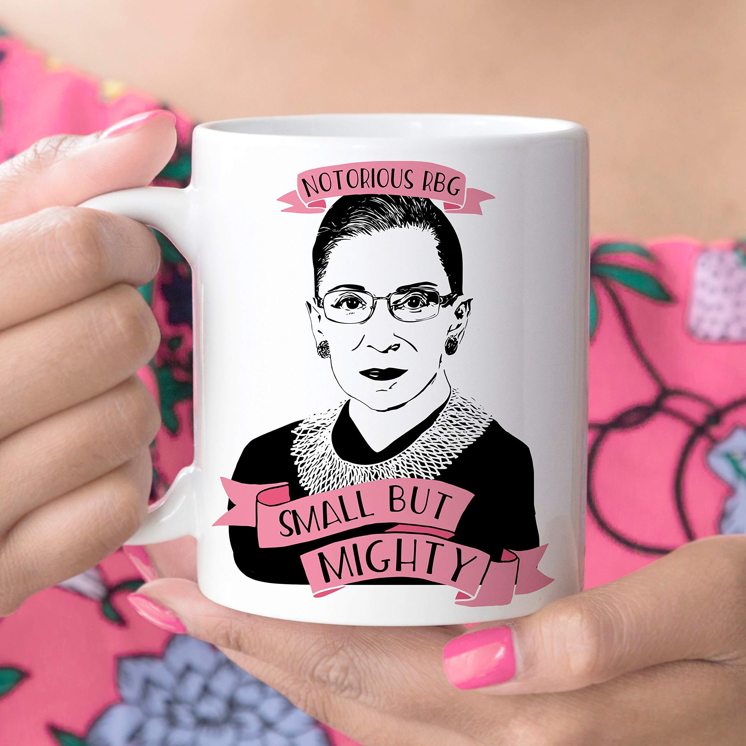 Ruth Bader Ginsburg Small But Mighty Coffee Mug - 11oz Ceramic Cup with Notorious RBG Design, Microwave & Dishwasher Safe - Perfect for Office, Home Use or Supreme Court Themed Gifts