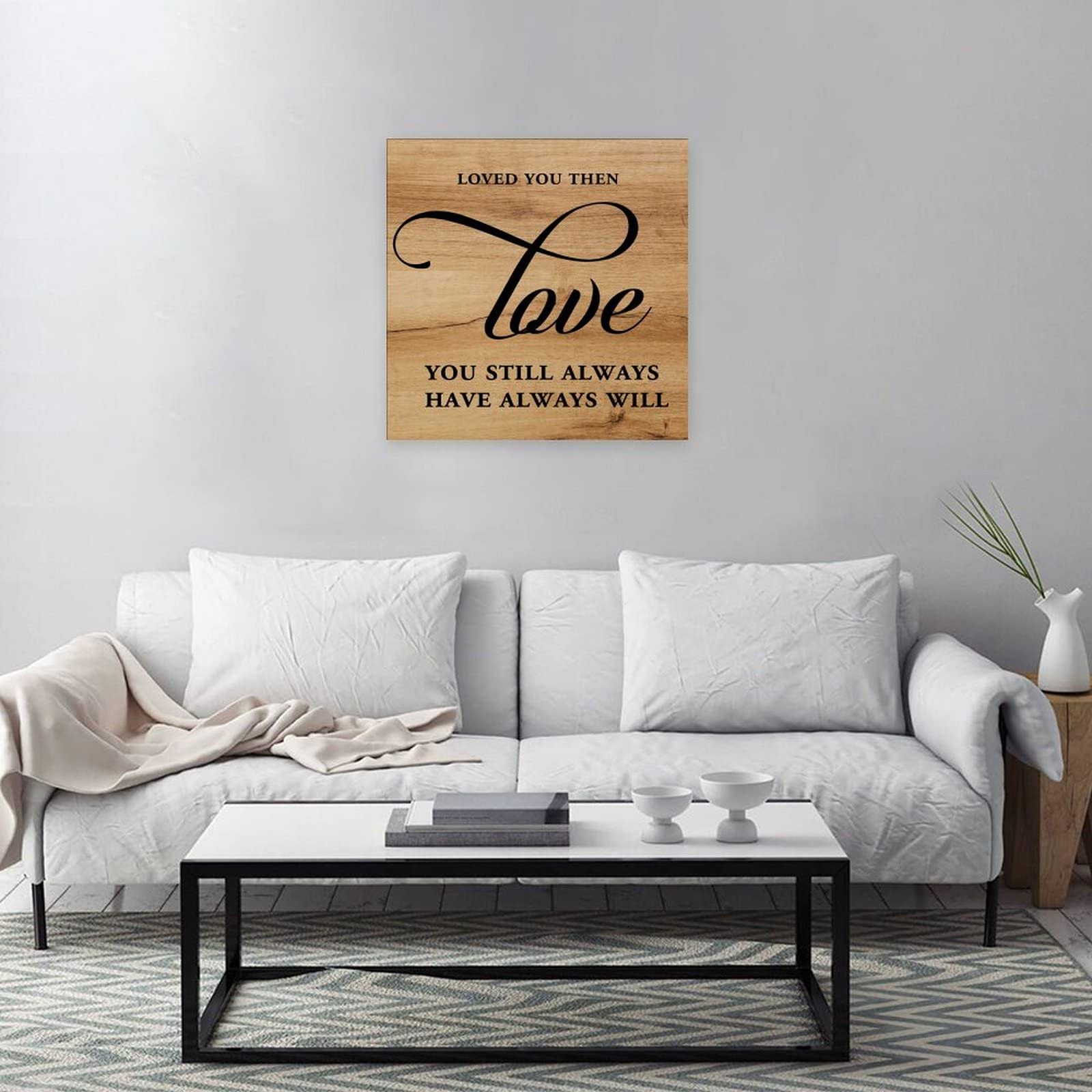 Loved You Then Love You Still Always Have Always Will - 12x12 Inch Distressed Canvas Wall Art with Inspirational Quote - Perfect for Entrance, Apartment, Restroom & Rustic Home Decor - Ideal for Gifts, Weddings & Farmhouse Style Interiors