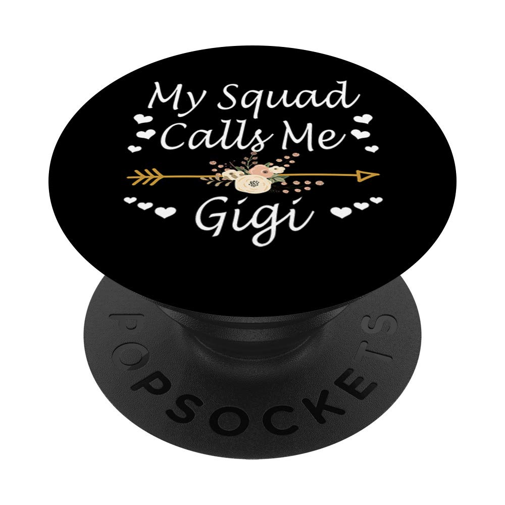 My Squad Calls Me Gigi