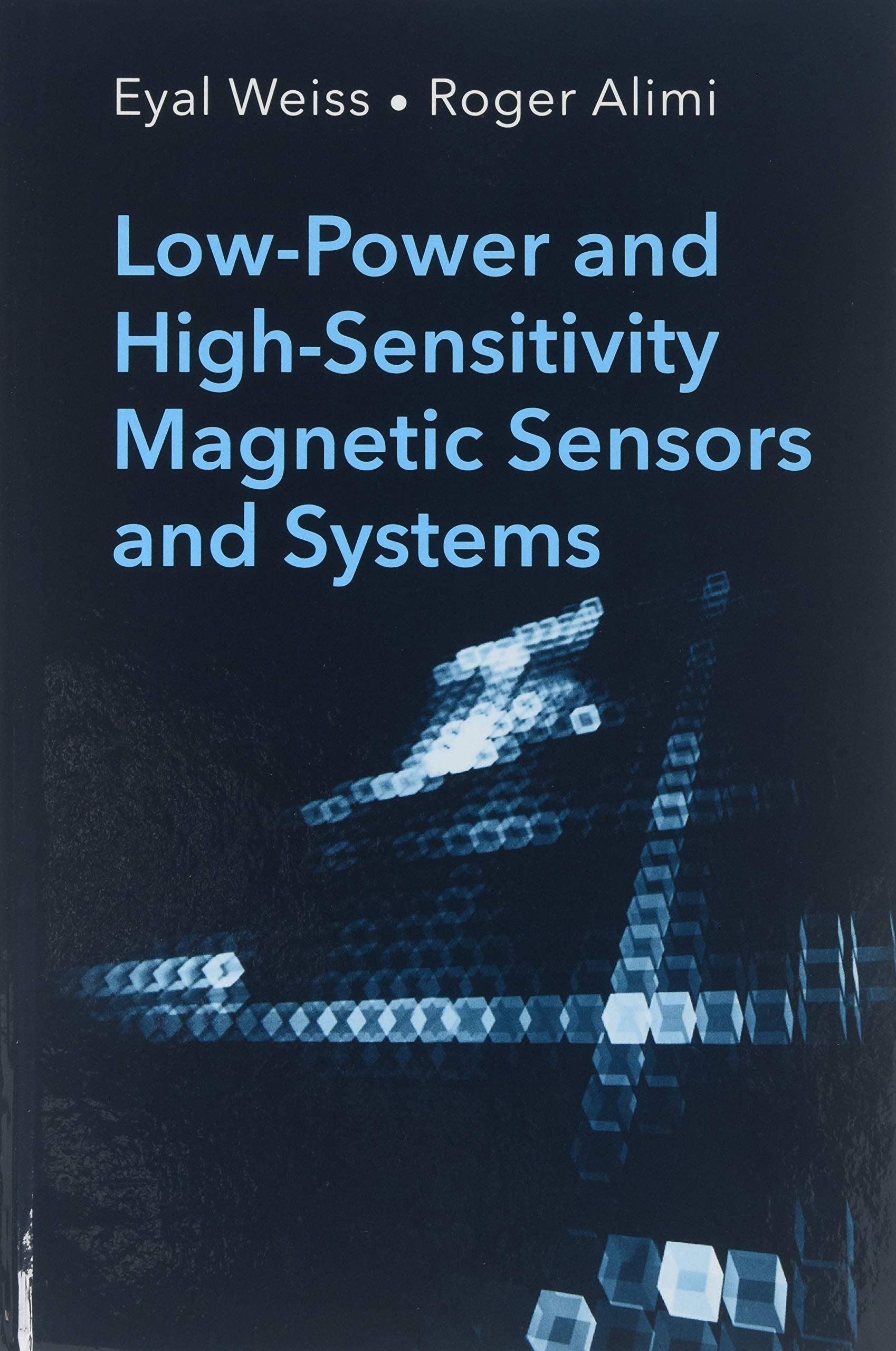 Low-Power & High-Sensitivity M - Advanced Remote Sensing Technology for Environmental Monitoring, Agriculture, and Security Applications | Artech House