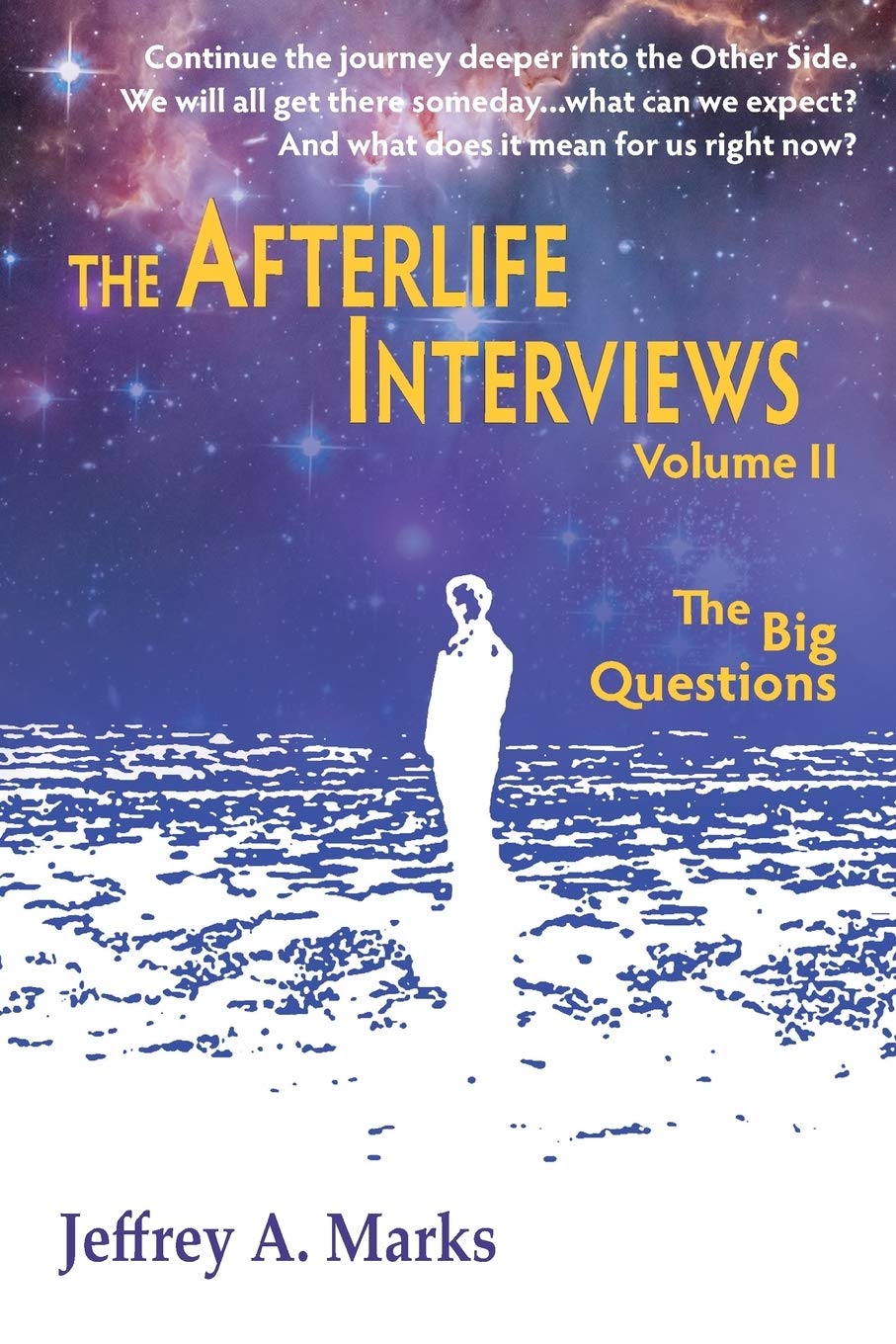 The Afterlife Interviews: Volume II - Spiritual Insights & Paranormal Conversations | Perfect for Mediums, Psychics & Afterlife Research