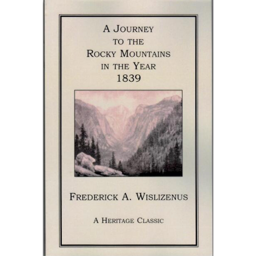 Rocky Mountains Travel Guide 1839 - Historical Adventure Book for Hikers & Nature Enthusiasts | Perfect for Outdoor Exploration & American West History Lovers