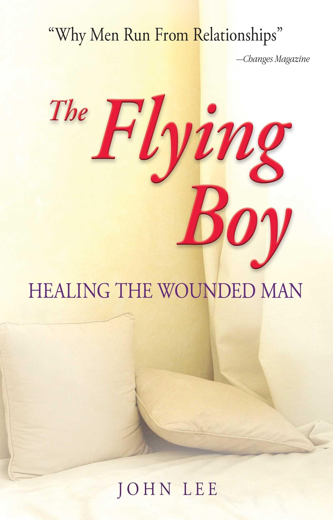 The Flying Boy: Healing the Wounded Man - Self-Help Book for Men's Emotional Healing & Personal Growth | Perfect for Therapy, Counseling & Men's Support Groups