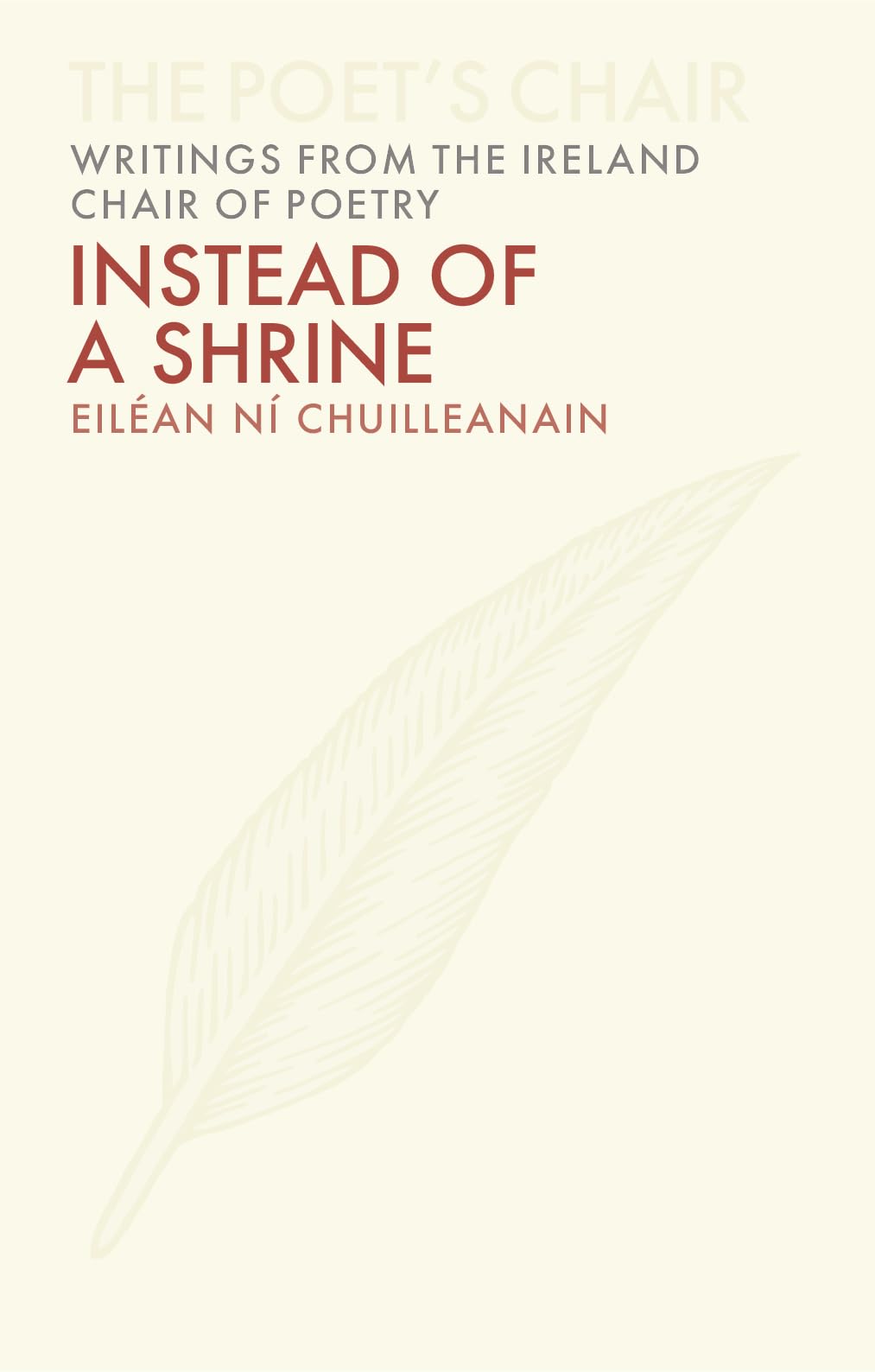 The Poet's Chair: Writings from the Ireland Chair of Poetry - Volume 7 (Instead of a Shrine) | Literary Gift for Poetry Lovers, Perfect for Book Clubs & Irish Literature Enthusiasts
