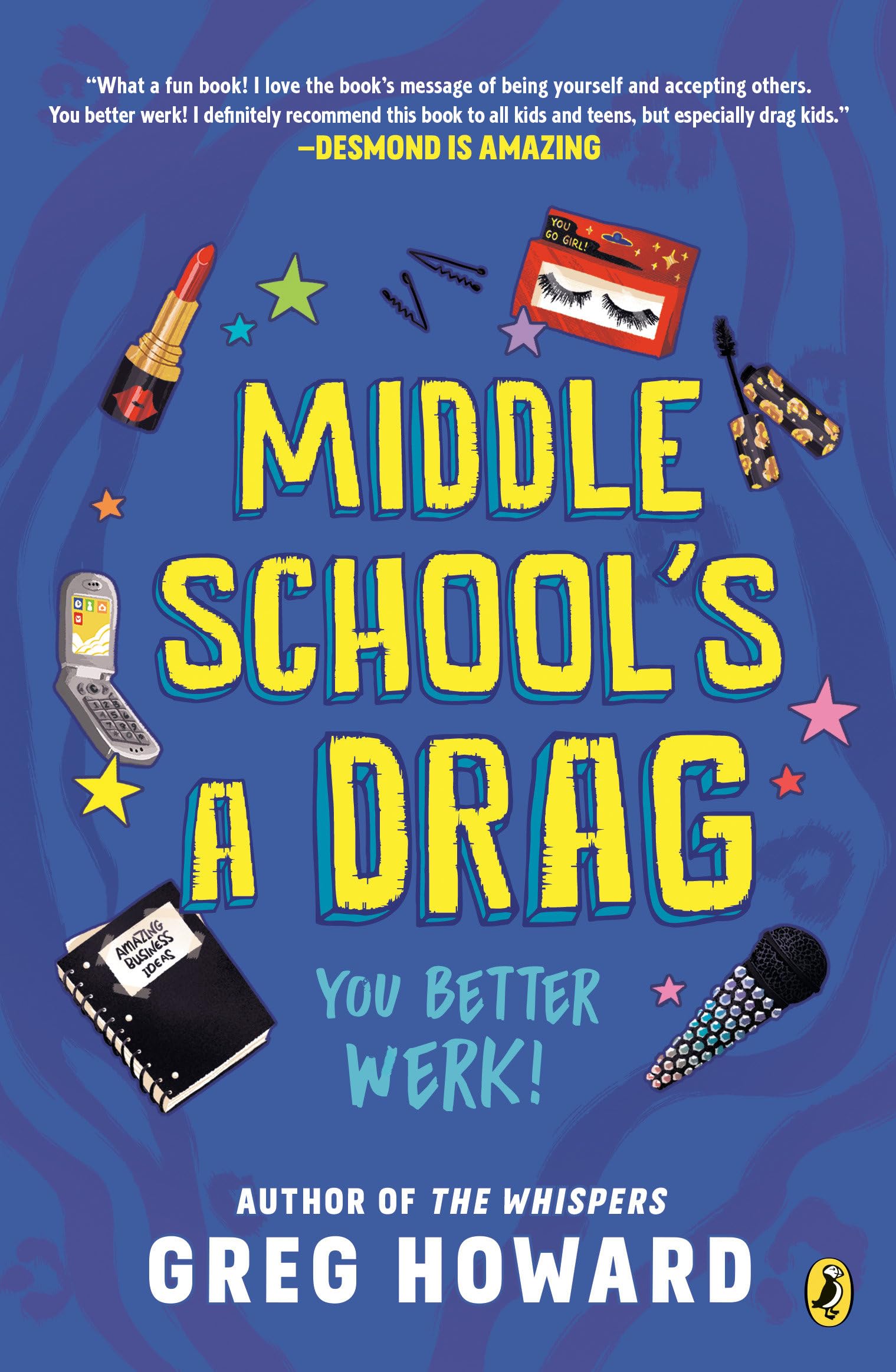 Middle School's a Drag, You Better Werk! - Empowering LGBTQ+ Youth - Perfect for Pride Events, School Plays & Inspirational Gifts