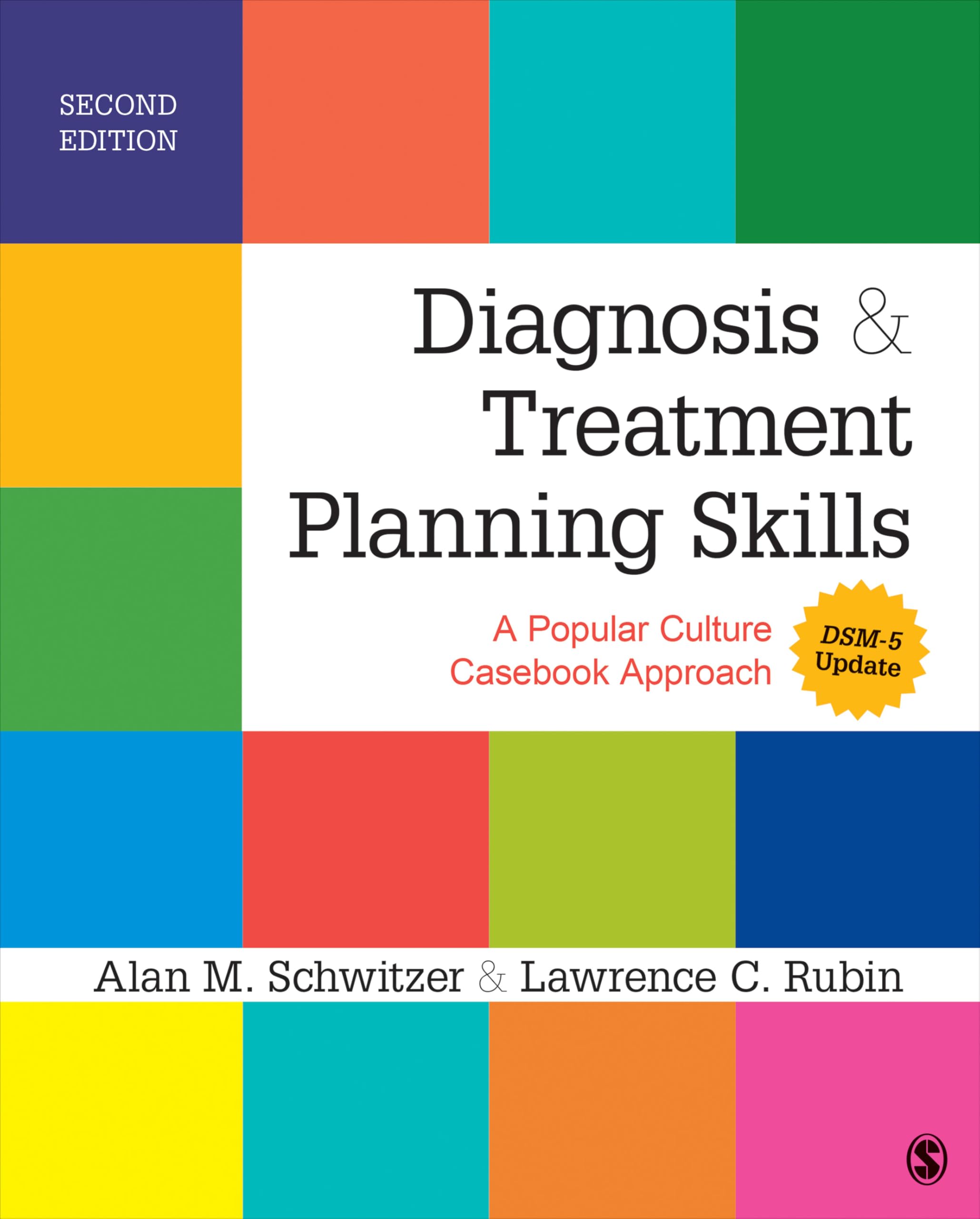 DSM-5 Updated Diagnosis and Treatment Planning Skills: A Popular Culture Casebook Approach for Mental Health Professionals - Perfect for Clinical Practice, Psychology Students, and Therapy Sessions