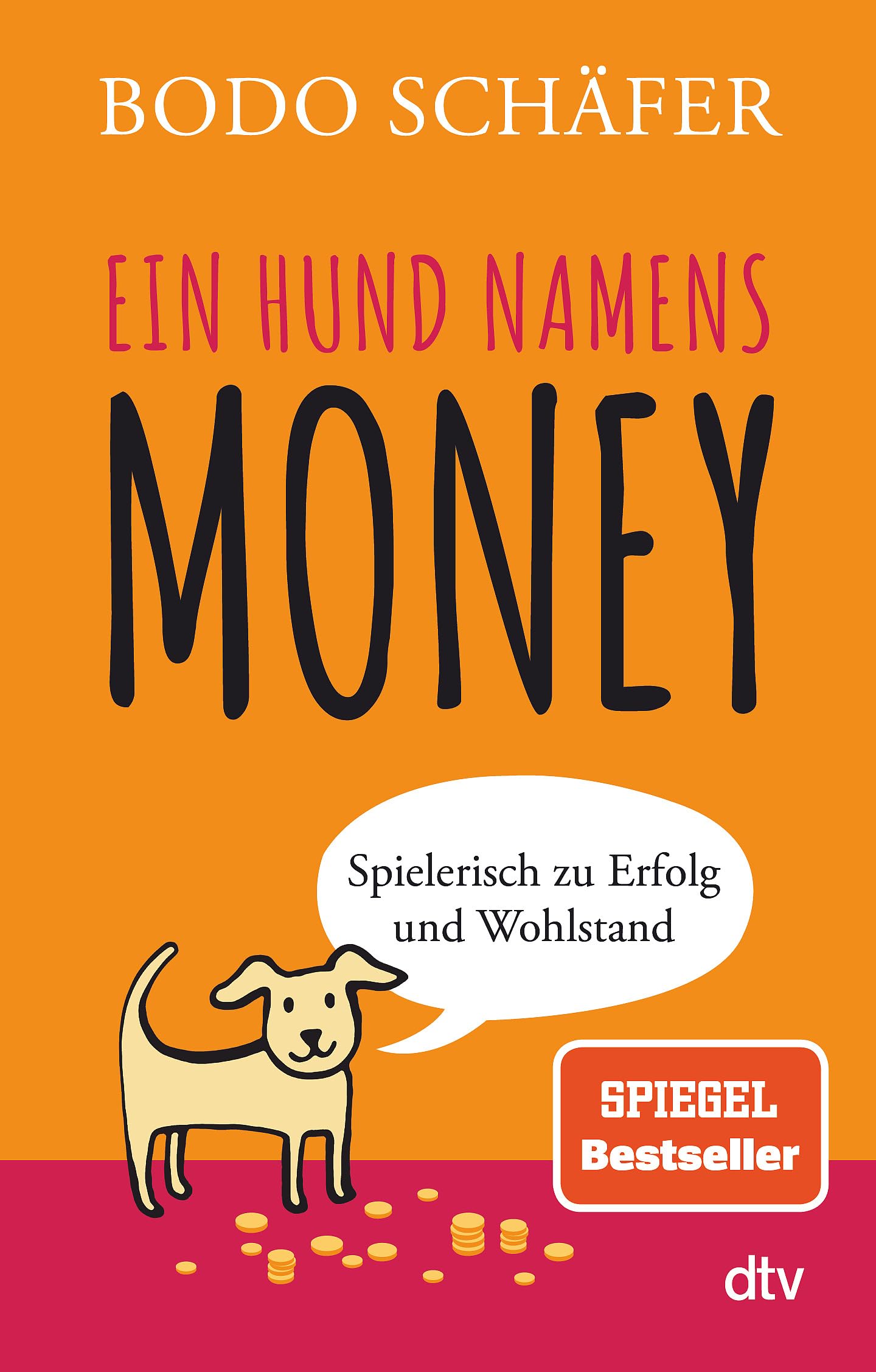 A Dog Named Money: Playful Guide to Success and Wealth | Financial Growth & Personal Development for Entrepreneurs