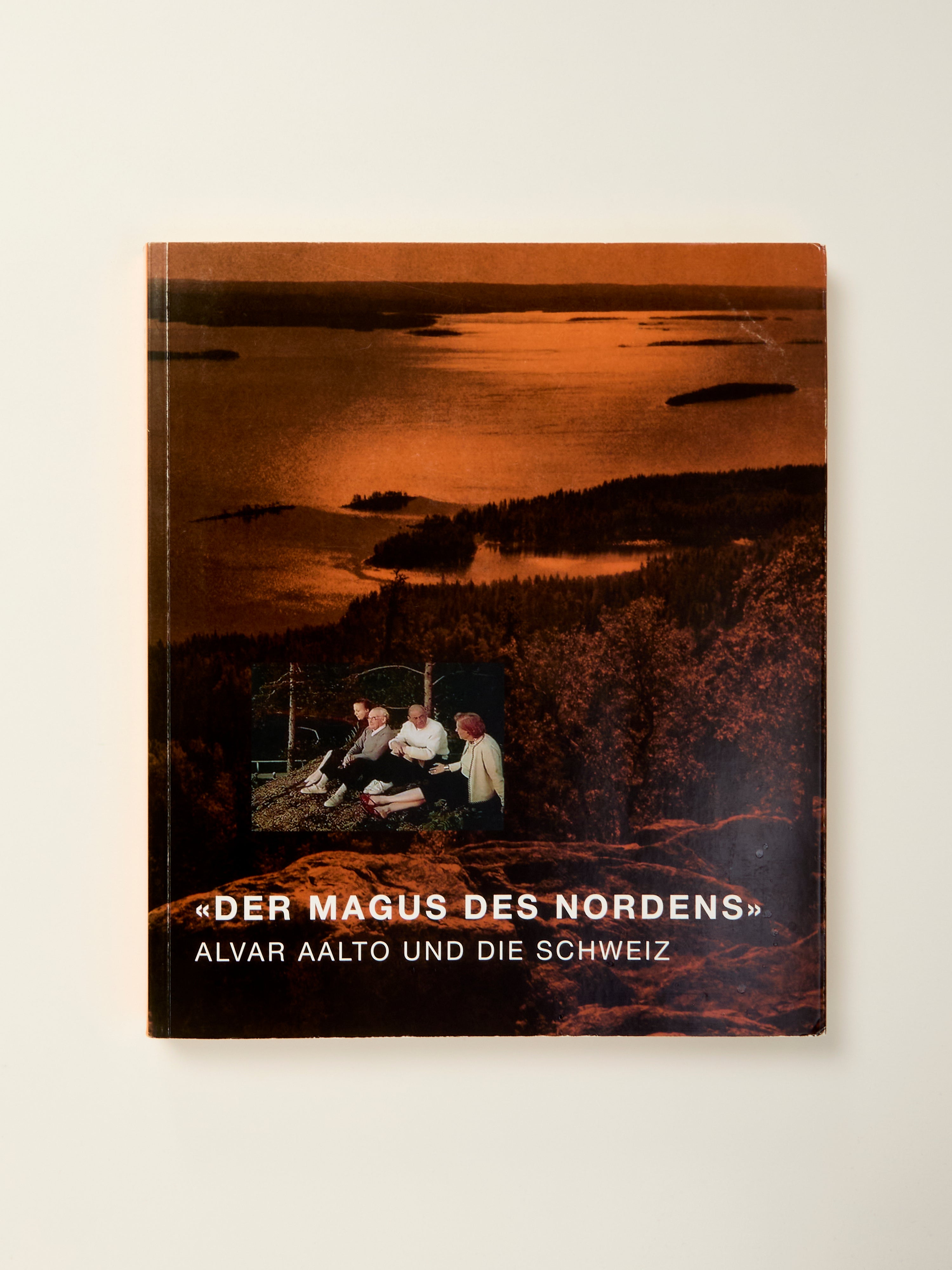 Der Magus Des Nordens: Alvar Aalto And Switzerland - Modern Nordic Architecture Book for Design Enthusiasts & Home Decor Inspiration
