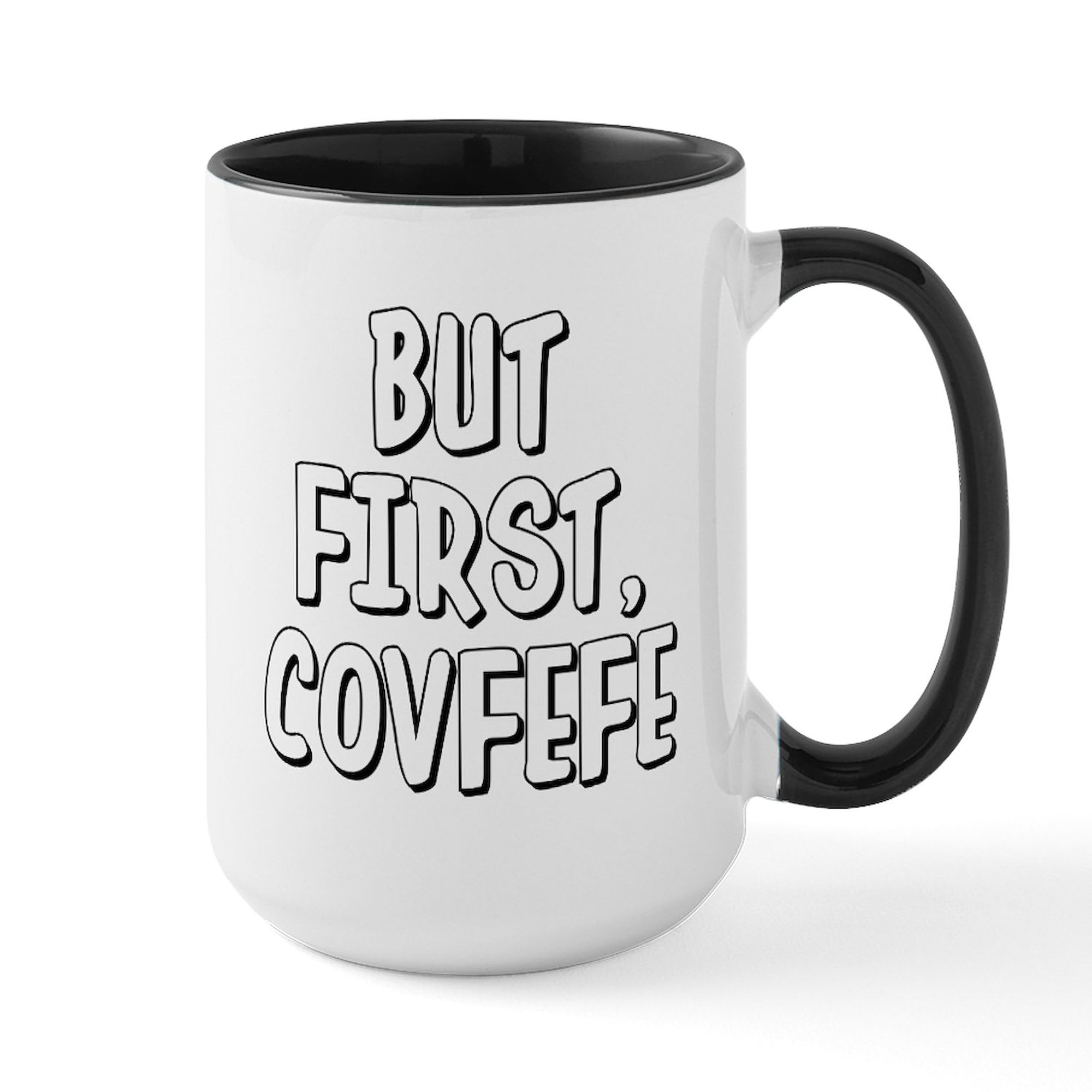 CafePress But First Covfefe 15 oz (444 ml) Ceramic Coffee Mug - Funny Novelty Gift for Coffee Lovers, Perfect for Home, Office & Gifts