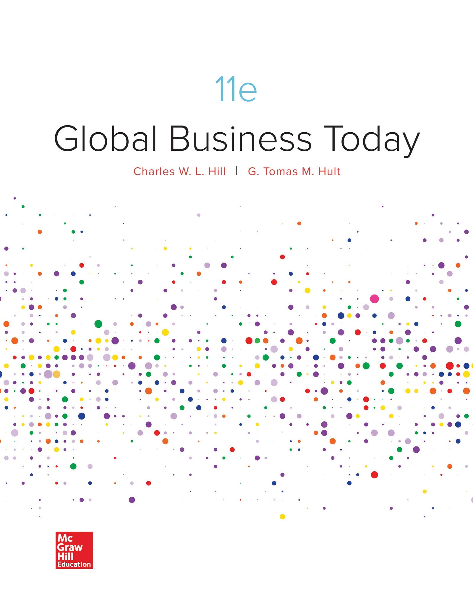 Loose-Leaf Global Business Today Textbook - International Business & Economics Study Guide for College Students - Perfect for MBA Programs & Business Courses