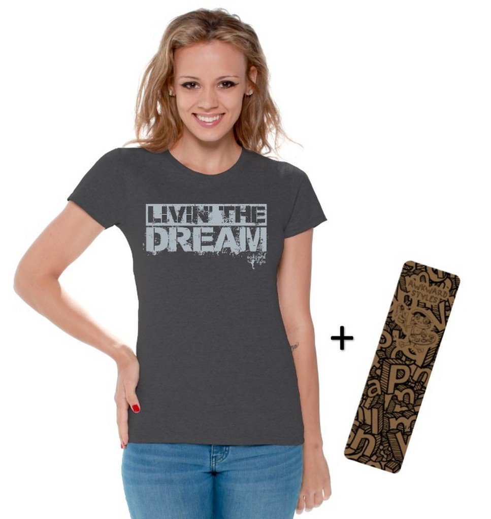 Awkwardstyles Women's Livin' The Dream Graphic T-Shirt - Soft Cotton Slogan Tee with Free Bookmark - Perfect for Casual Wear, Gifts & Everyday Inspiration