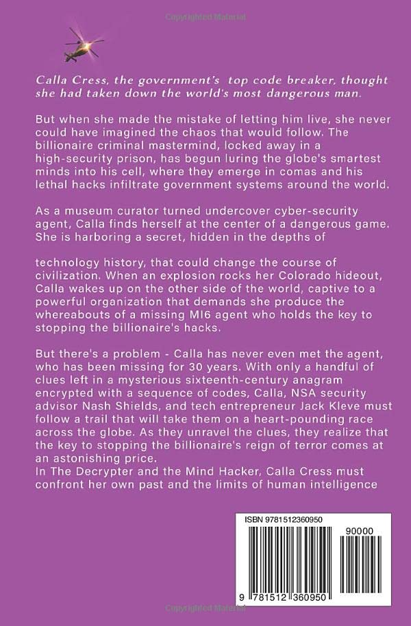 Calla Cress Techno Thriller - Decrypter & Mind Hacker | Cyber Crime Mystery