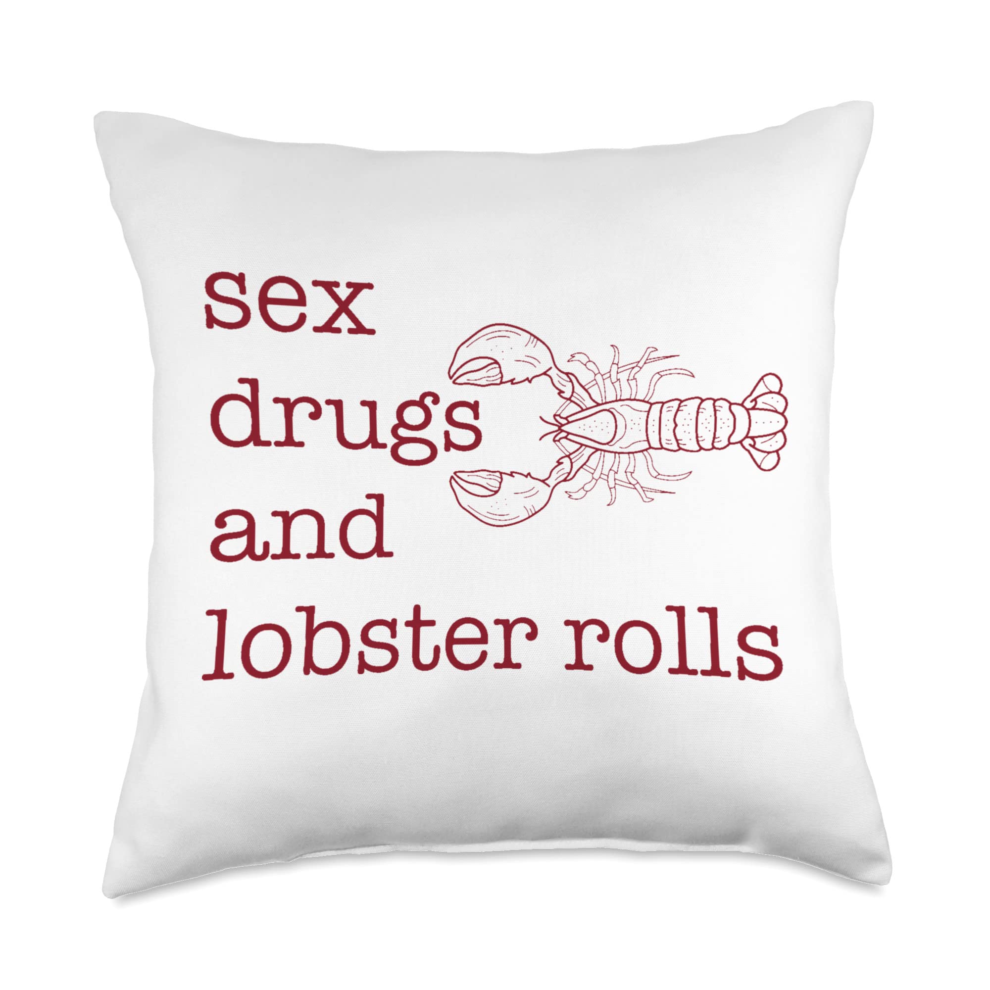 Sex Drugs and Lobster Rolls Throw Pillow - 18x18 Inch Decorative Cushion Cover - Multicolor Funny Novelty Home Decor for Living Room, Bedroom, or Dorm