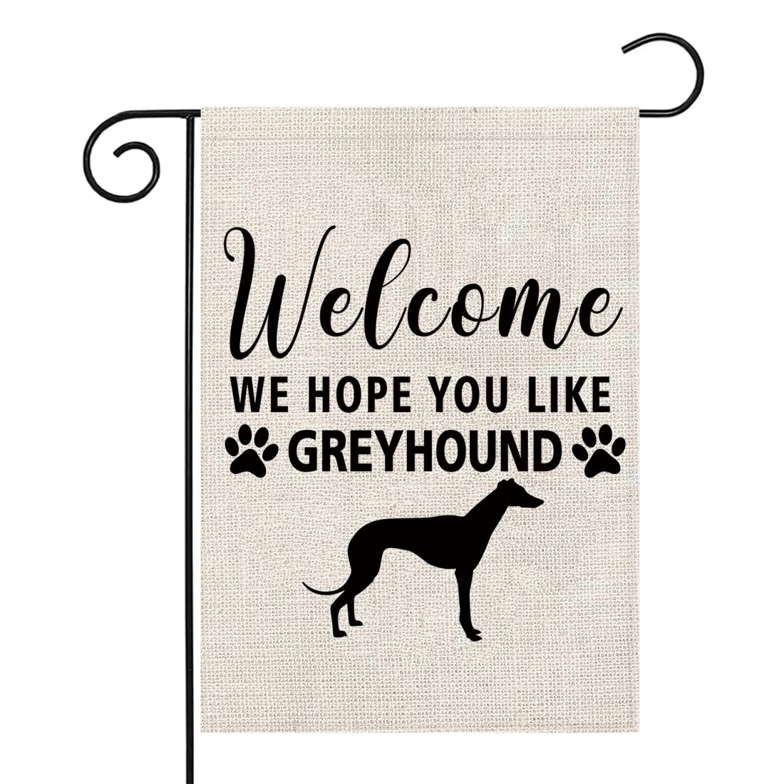 Greyhound Garden Flag - Welcome We Hope You Like Greyhound Dog Outdoor Decor | Perfect for Front Yard, Backyard, and Pet Lover Home Decor