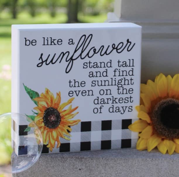Be Like a Sunflower