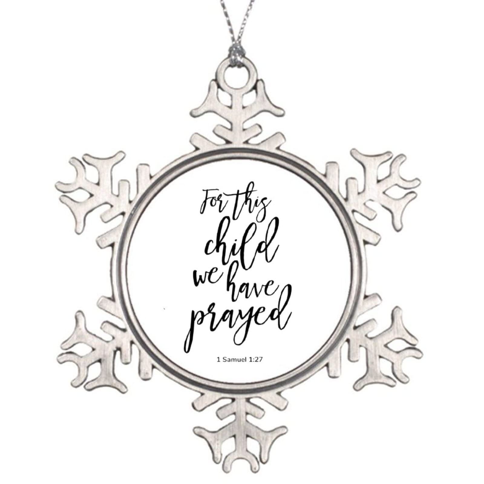 3 Inch Snowflake Christmas Ornament with Bible Verse - 'For This Child We Have Prayed' Metal Keepsake, Funny Holiday Pendant for Xmas Tree Decor, Winter Party & New Year Home Decoration - Perfect Gift for Christian Families