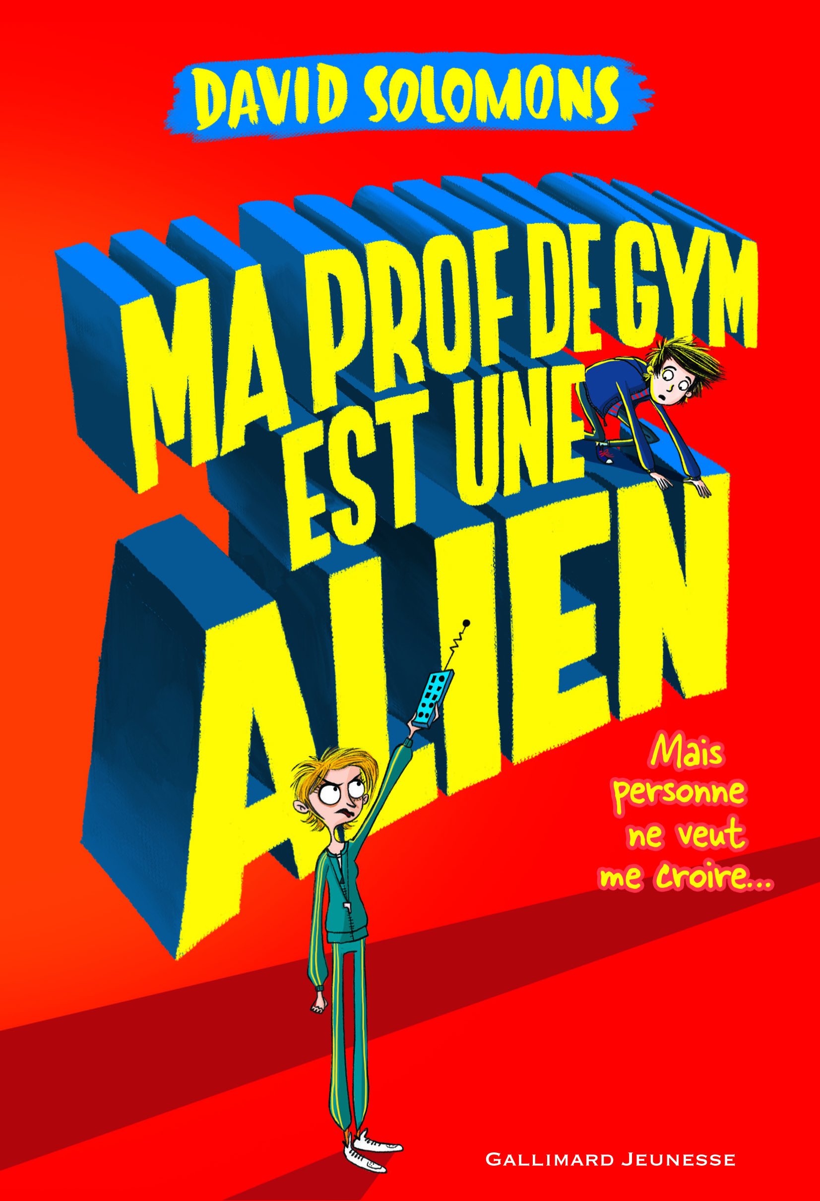 My Gym Teacher is an Alien - Funny Sci-Fi Novel for Teens & Young Adults | Perfect for School Reading & Book Clubs