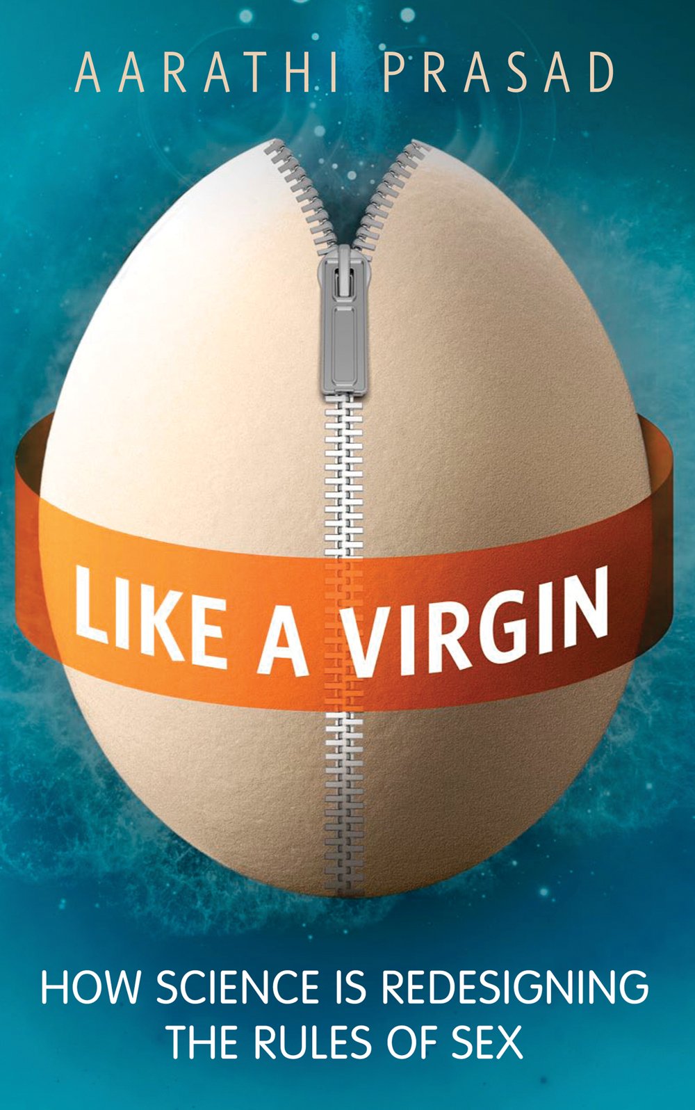 Like a Virgin: The Science of Redesigning Sex Rules - Perfect for Science Enthusiasts & Book Clubs