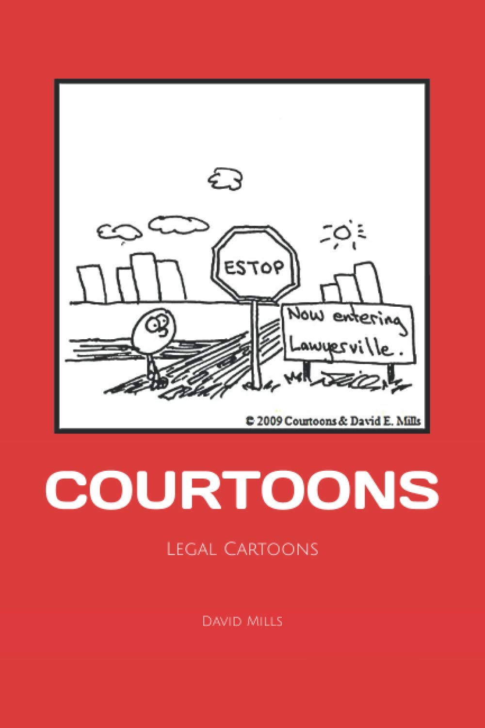 Courtoons: Funny Legal Cartoons & Comics for Lawyers, Law Students, and Legal Professionals - Perfect for Office Decor, Gifts, and Legal Humor