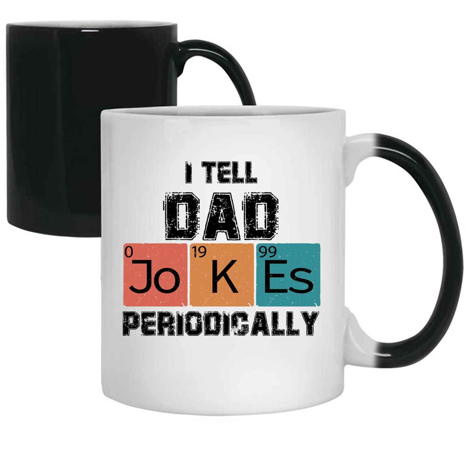 Funny I Tell Dad Jokes Periodically 11oz Color Changing Coffee Mug - Perfect Gift for Birthday, Anniversary & National Nurses Day - Great for Office, Home Use & Gift Giving