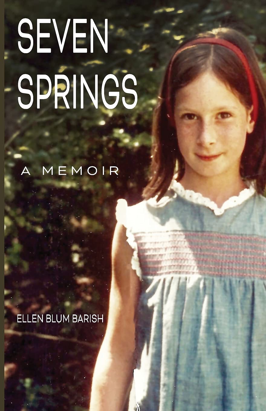 Seven Springs: A Memoir - A Heartwarming Story of Family and Nature | Perfect for Book Clubs, Gifts & Inspirational Reading