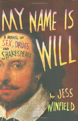 My Name Is Will: A Novel of Sex, Drugs, and Shakespeare - A Coming-of-Age Story for Modern Readers | Perfect for Book Clubs & Literature Lovers