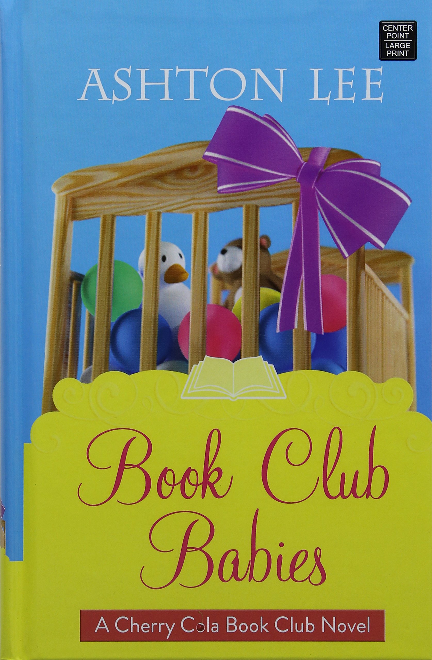 Book Club Babies (Cherry Cola Book Club) - Perfect for Baby Showers, New Parents & Reading Enthusiasts