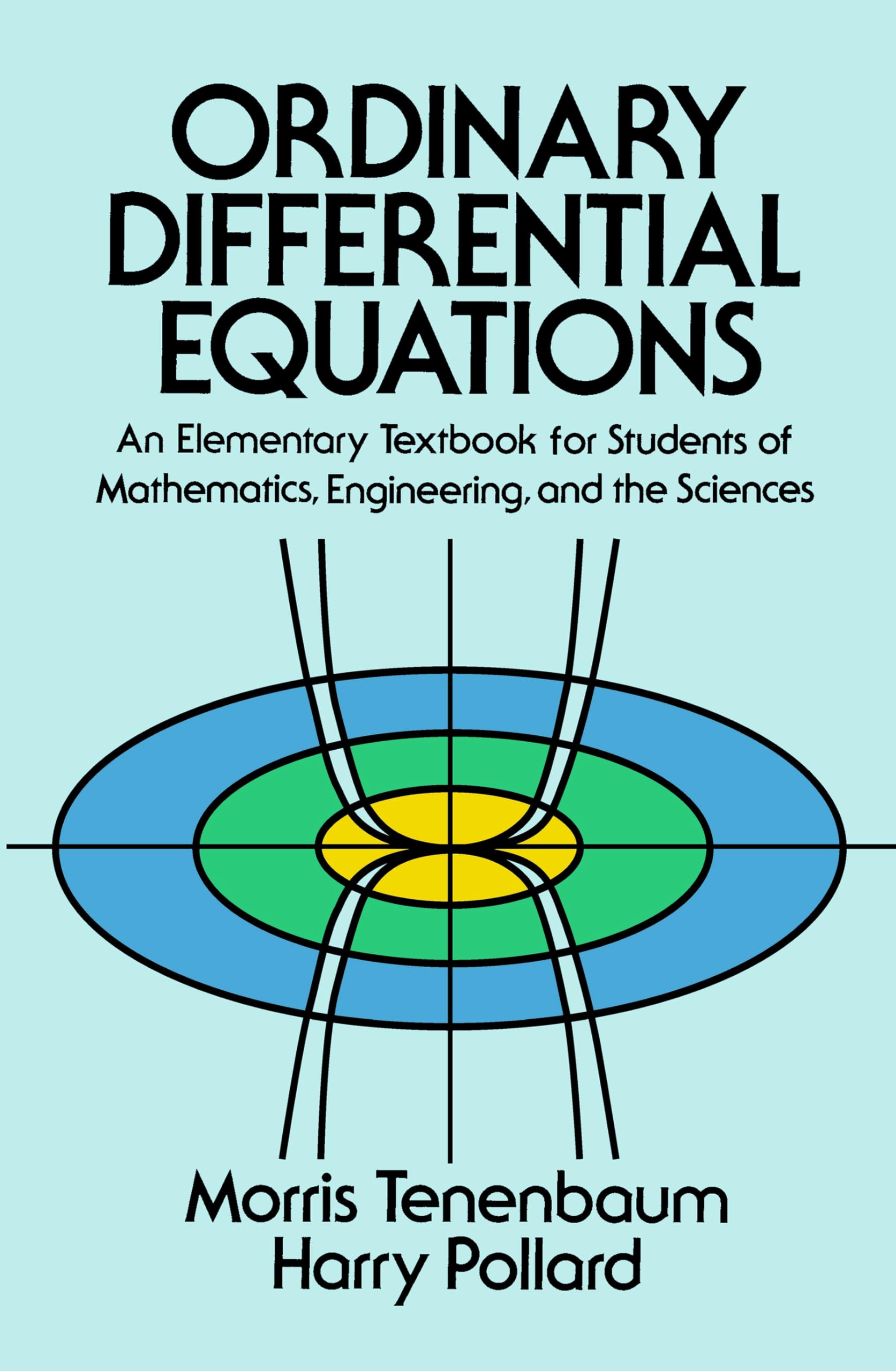 Ordinary Differential Equations Textbook - Dover Books on Mathematics | Study Guide for Calculus & Engineering Students