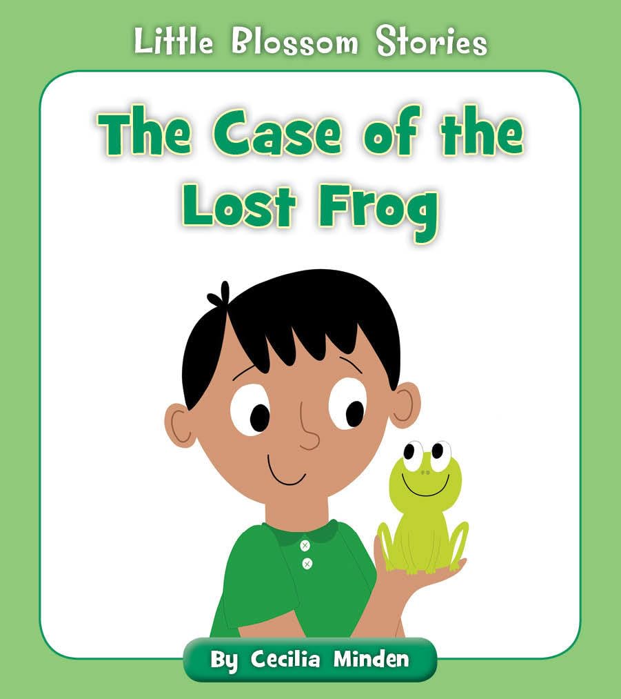 The Case of the Lost Frog - Little Blossom Stories | Children's Mystery Book for Early Readers | Perfect for Bedtime Stories & Classroom Reading