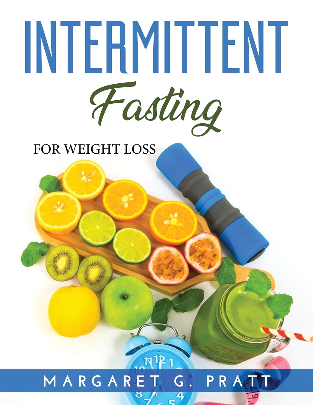 Intermittent Fasting for Weight Loss - Effective Fat Burning & Metabolism Booster | Perfect for Busy Professionals & Health Enthusiasts
