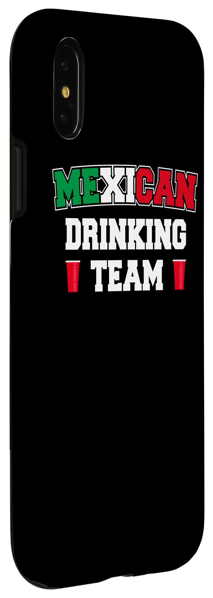 Funny iPhone X/XS Case - Mexican Drinking Team Beer Lover Design - Perfect for Beer Pong Parties & Bar Nights