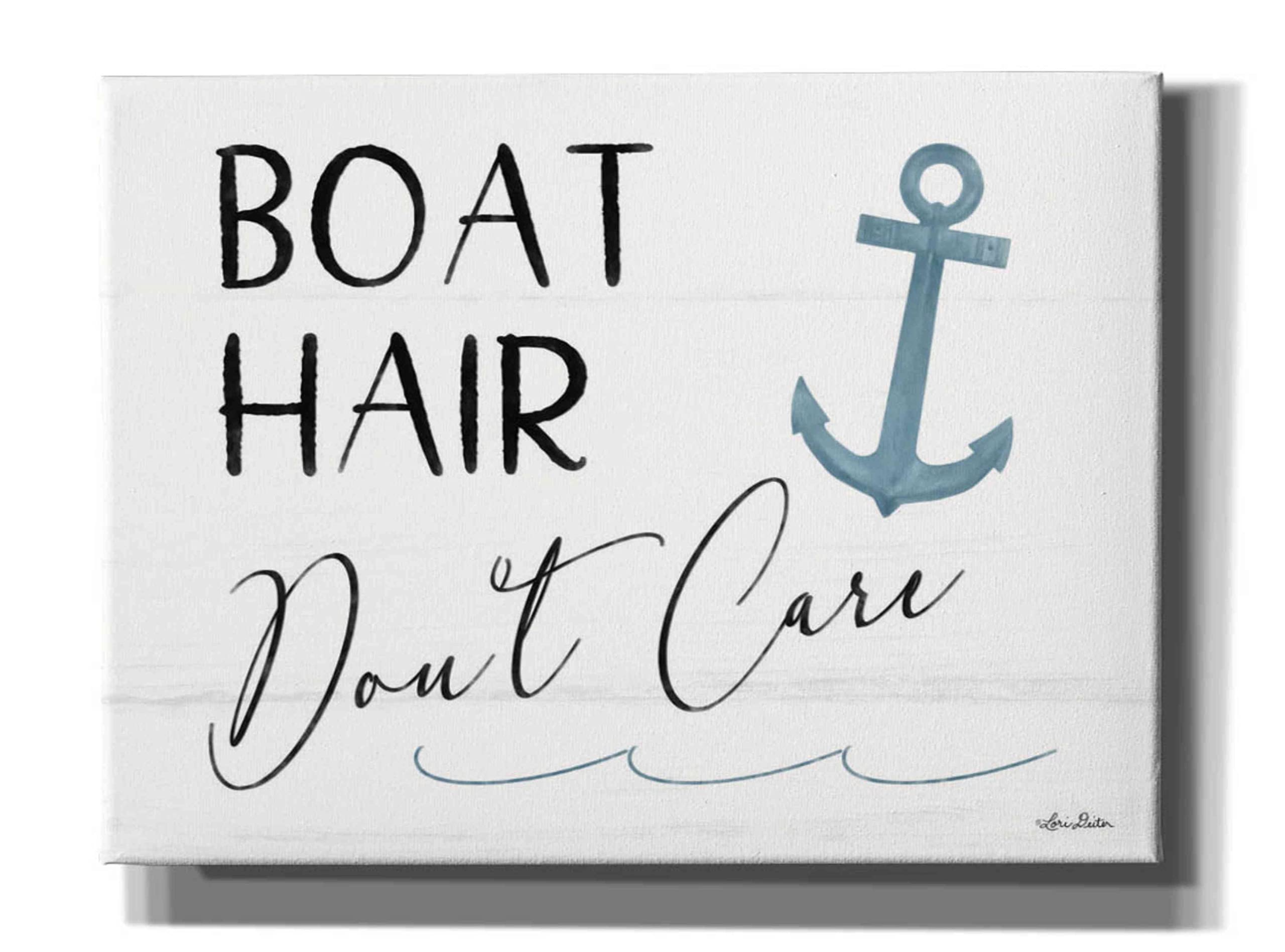 Epic Graffiti 'Boat Hair, Don't Care' Canvas Wall Art by Lori Deiter - 34x26 Inches Coastal Nautical Decor for Beach House, Bathroom & Boat Lover Gifts