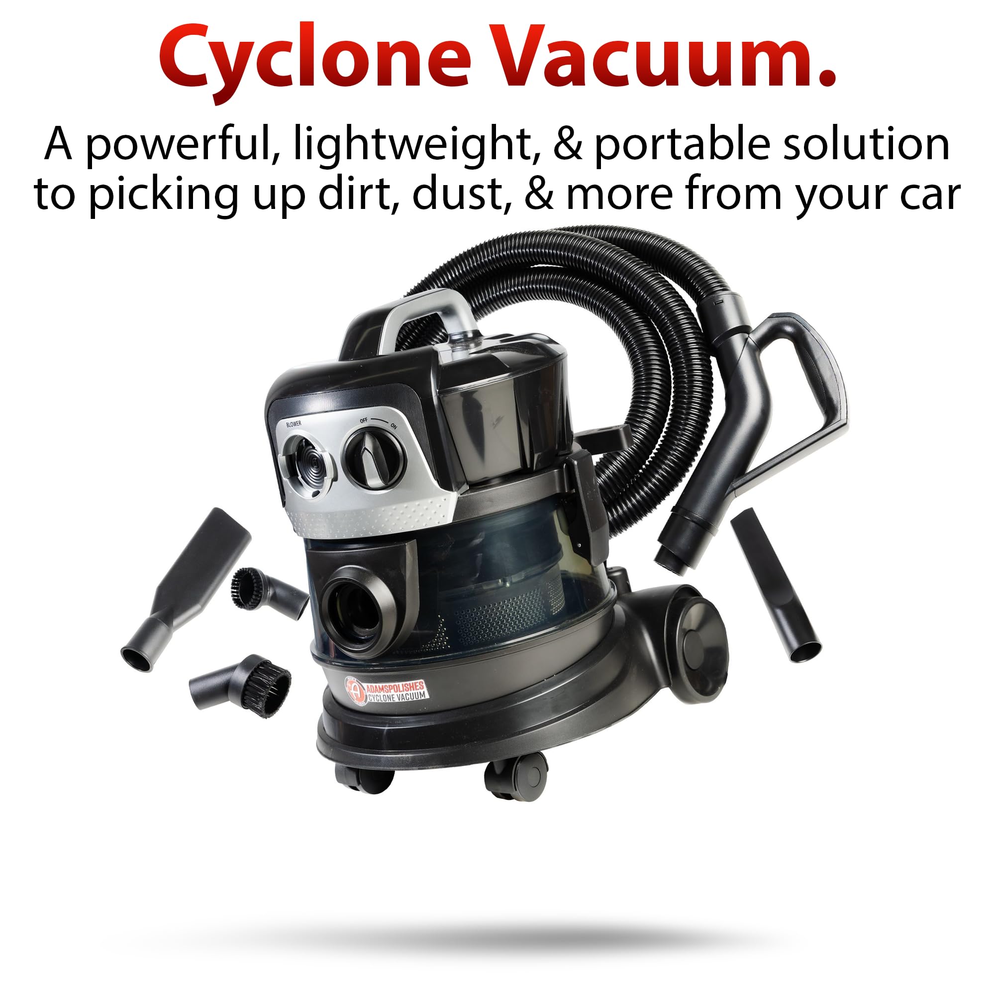 Adam's Polishes Cyclonic Car Vacuum Cleaner - Powerful Suction, Lightweight & Portable for Auto Detailing | Heavy Duty Garage, Shop & Home Use with 4 Attachments | Perfect for Car Interiors, Upholstery & Pet Hair Removal
