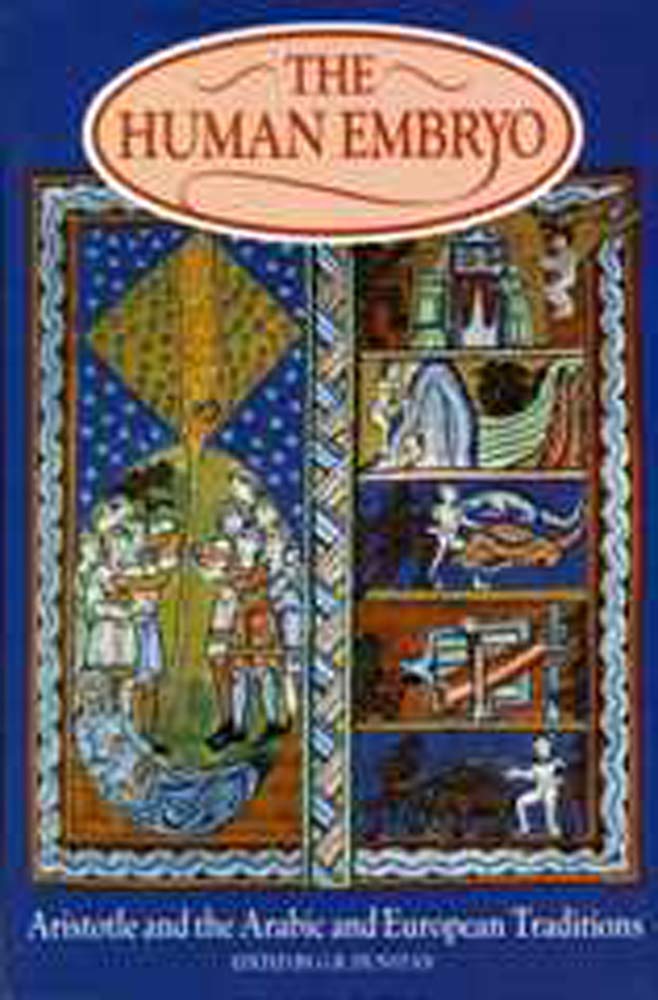 Aristotle's Human Embryo: Philosophical and Religious Perspectives in Arabic & European Traditions | Academic Research & Study