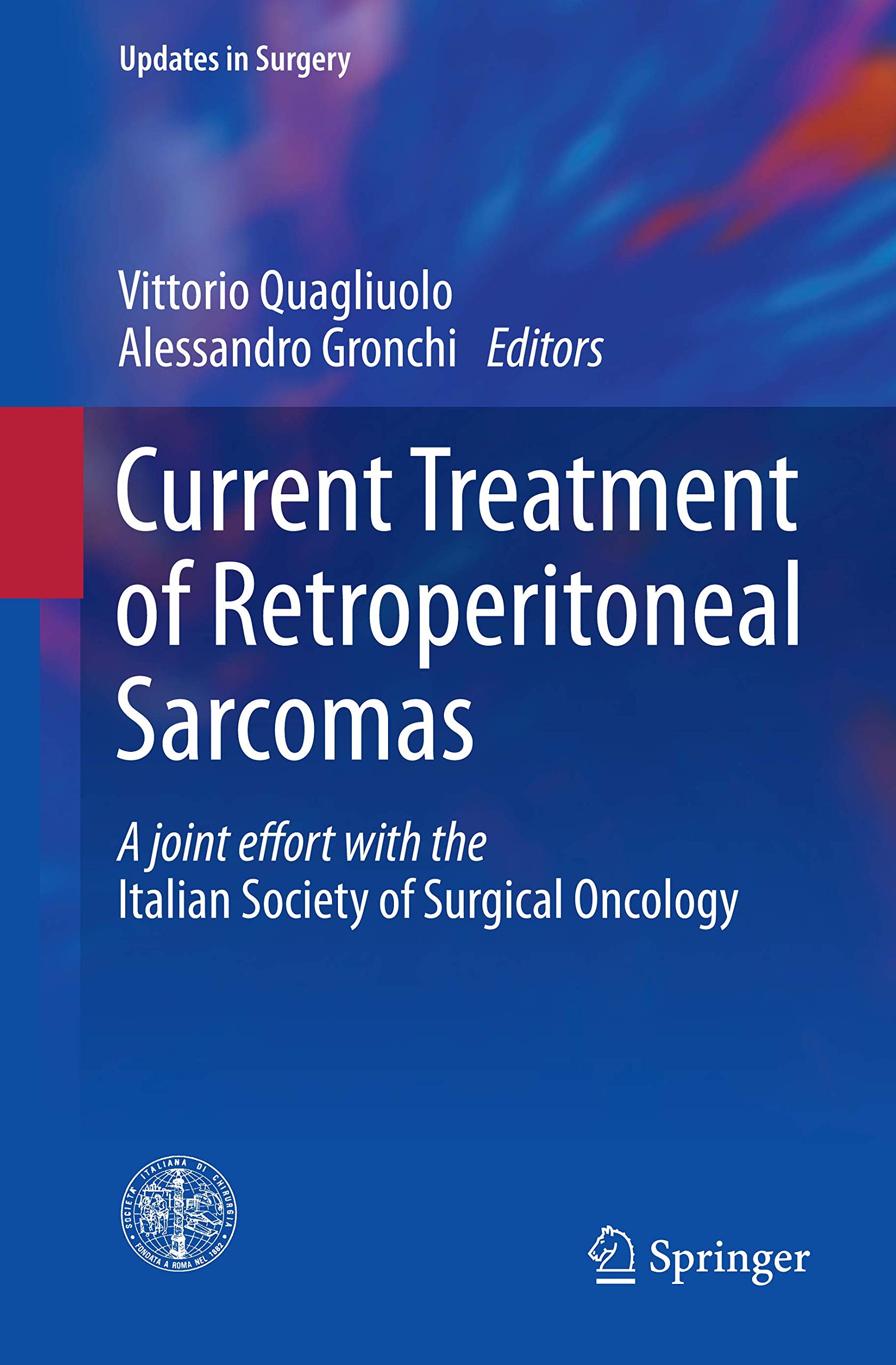 Retroperitoneal Sarcomas: Current Treatment Options & Surgical Updates | Medical Reference for Oncologists & Surgeons