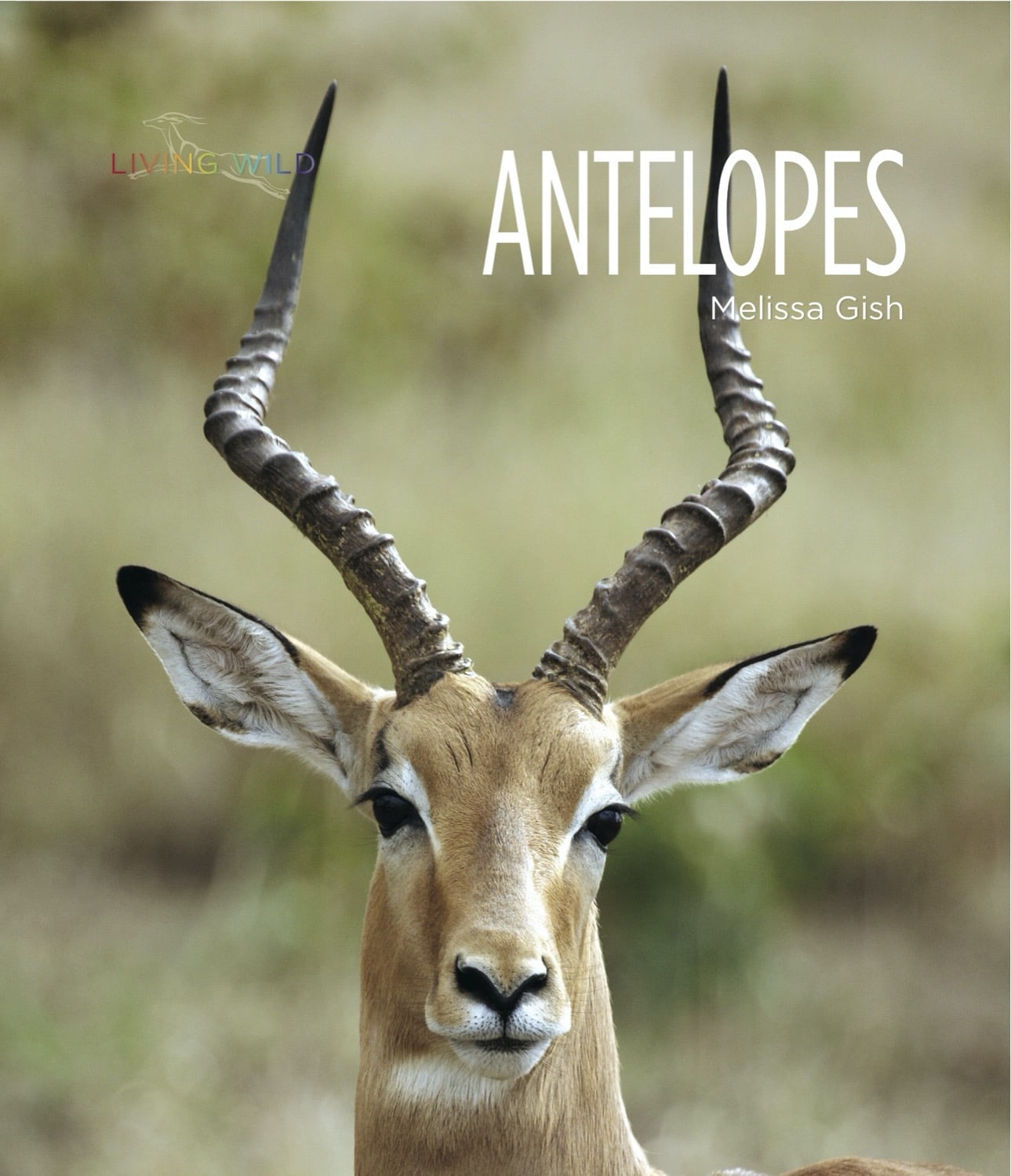 Antelopes 978-1-60818-284-8 - Wildlife Book for Nature Enthusiasts & Safari Lovers - Perfect for Home Library & Outdoor Adventure Gifts