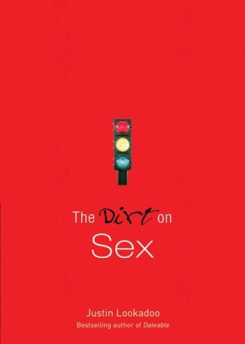 The Dirt on Sex: A Dating Guide for Modern Relationships - Perfect for Couples, Singles & Relationship Advice Seekers