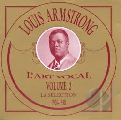 Louis Armstrong - The Art of Vocal 1926-1938: Classic Jazz Recordings for Music Lovers & Collectors | Perfect for Vinyl Enthusiasts & Jazz History Buffs