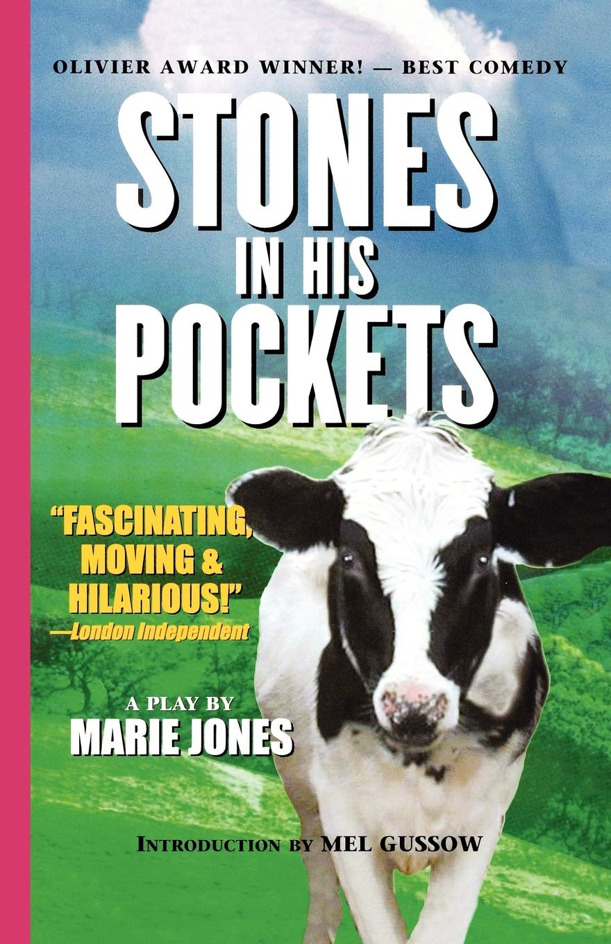 Stones in His Pockets Play Script - Applause Books | Drama & Comedy Theater Performance | Perfect for Actors, Directors & Theater Students