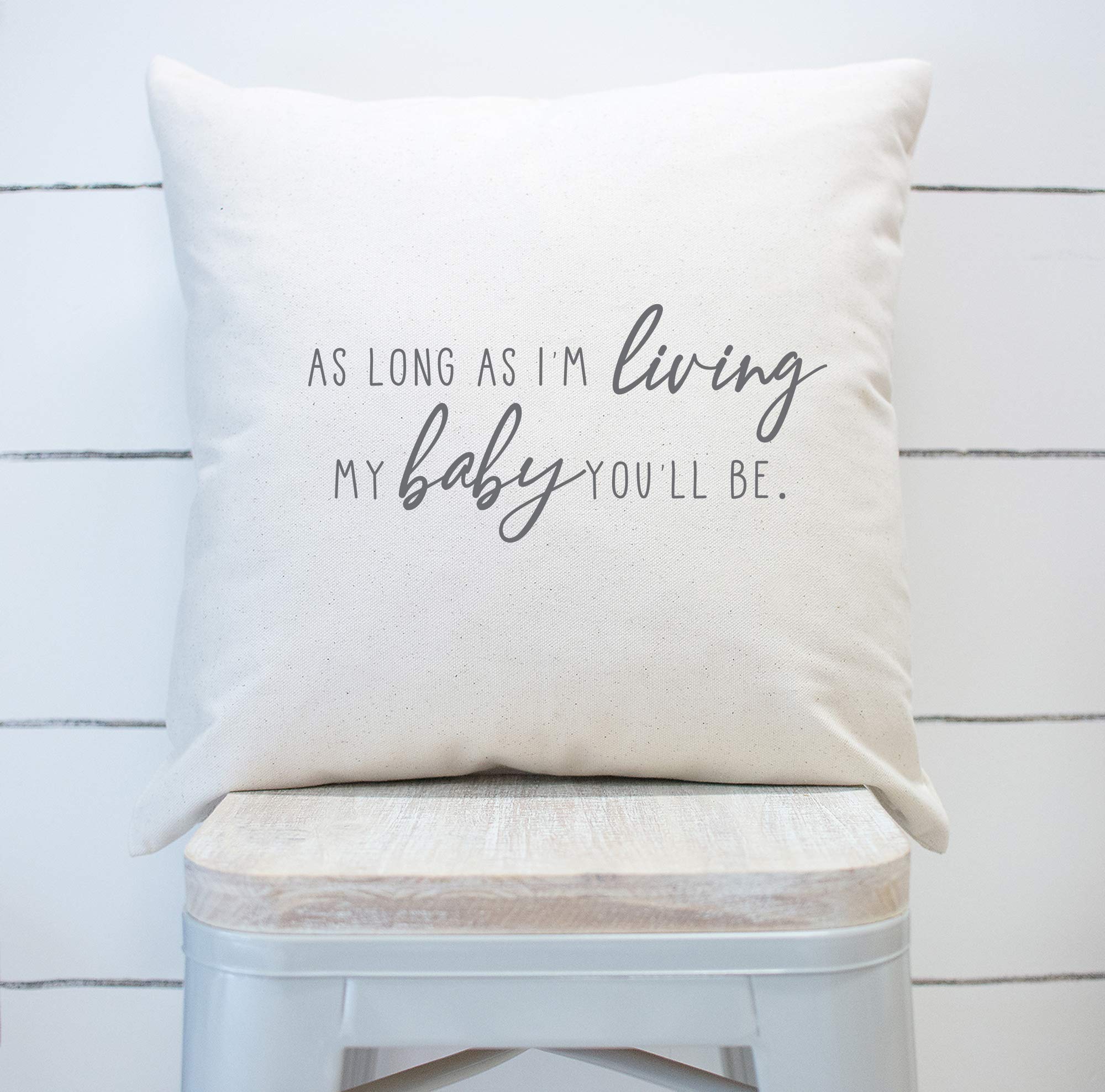 As Long As I'm Living My Baby You'll Be