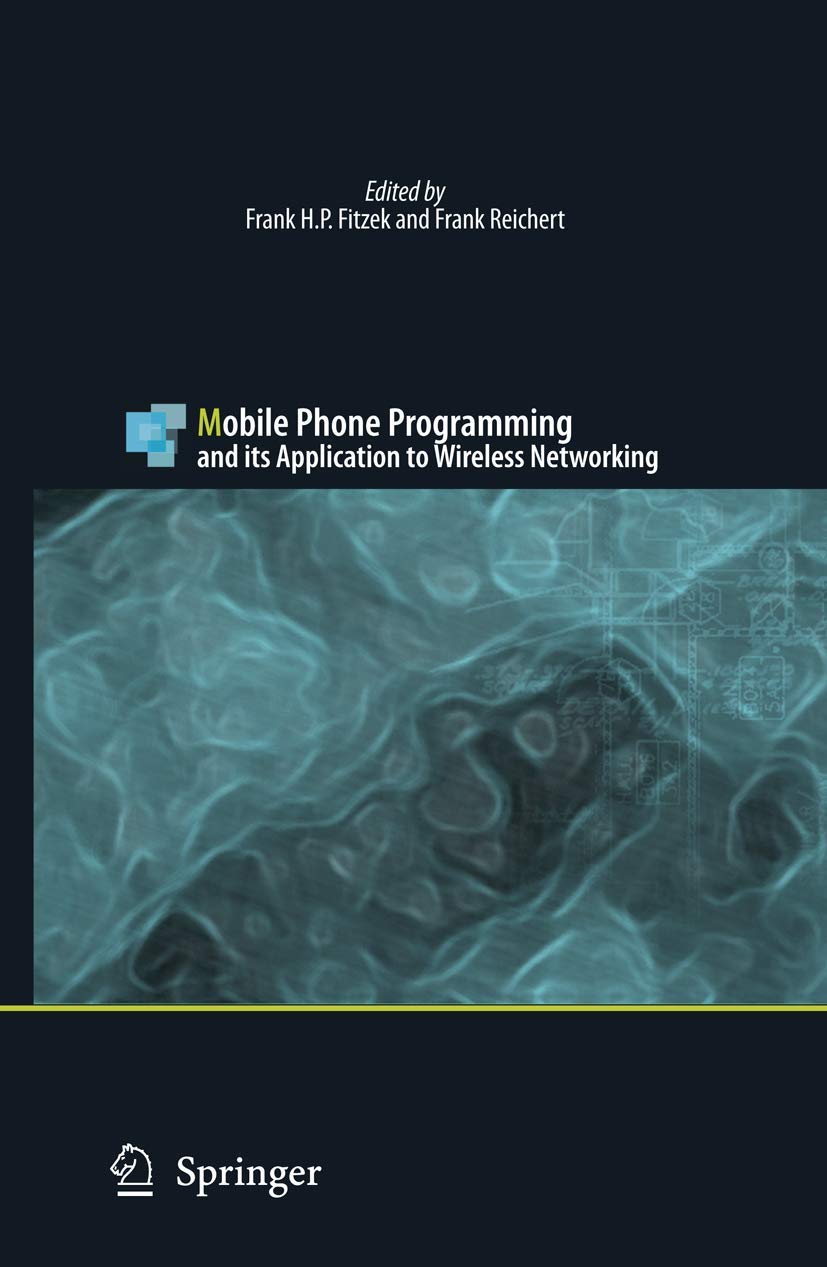 Mobile Phone Programming Guide: Applications in Wireless Networking for Developers | Learn Coding for Smartphones & IoT Devices
