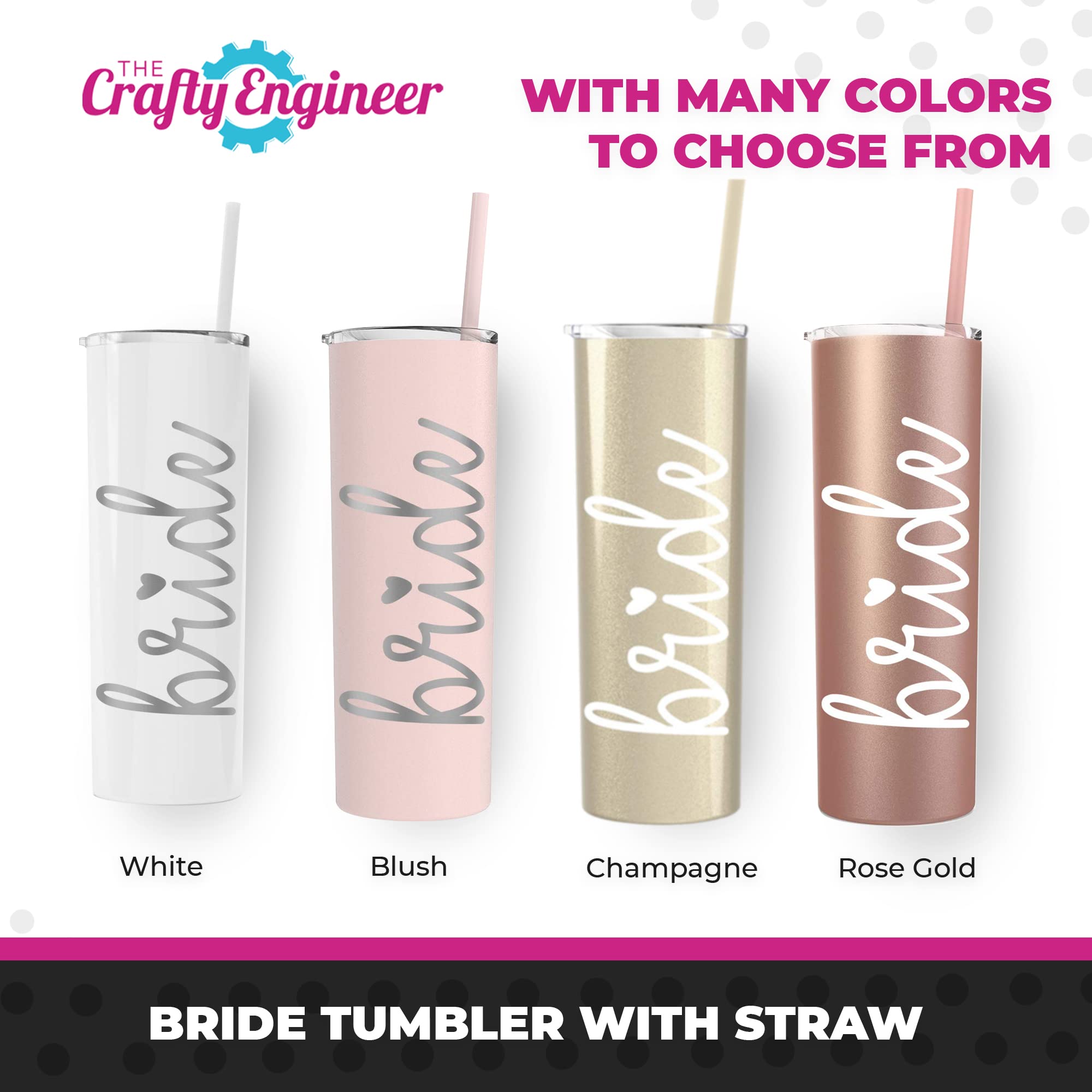The Crafty Engineer Tumbler with Straw - Champagne for Bridal Showers & Weddings