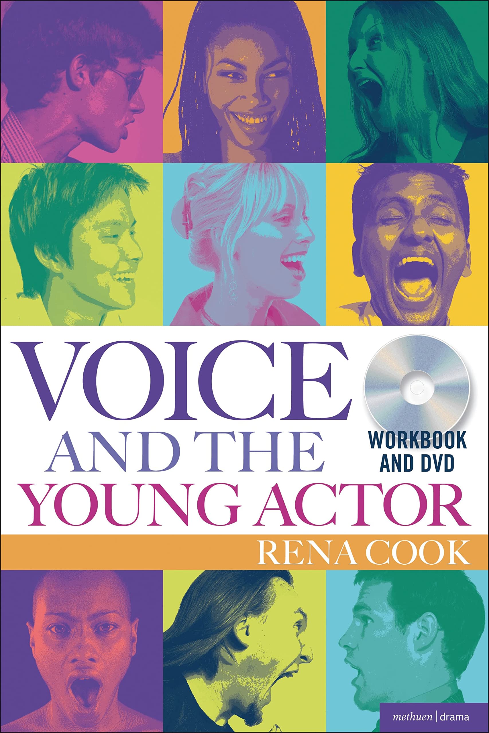 Voice and the Young Actor: A Workbook & Video Guide for Theater Training - Perfect for Drama Classes, Acting Workshops & Youth Theater Programs